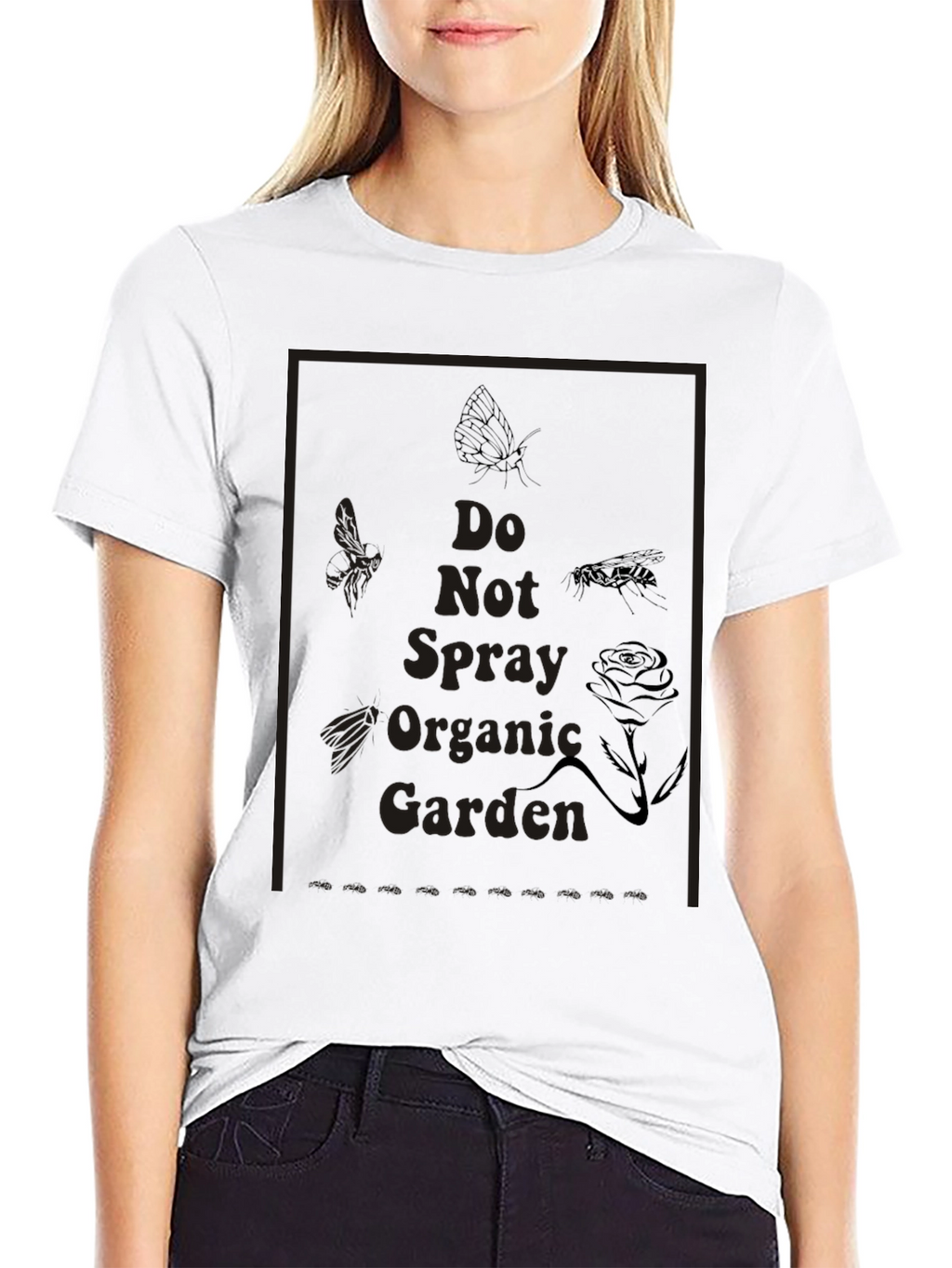 Do Not Spray Organic Garden T-Shirt