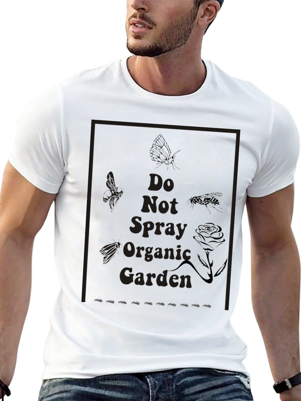 Do Not Spray Organic Garden T-Shirt