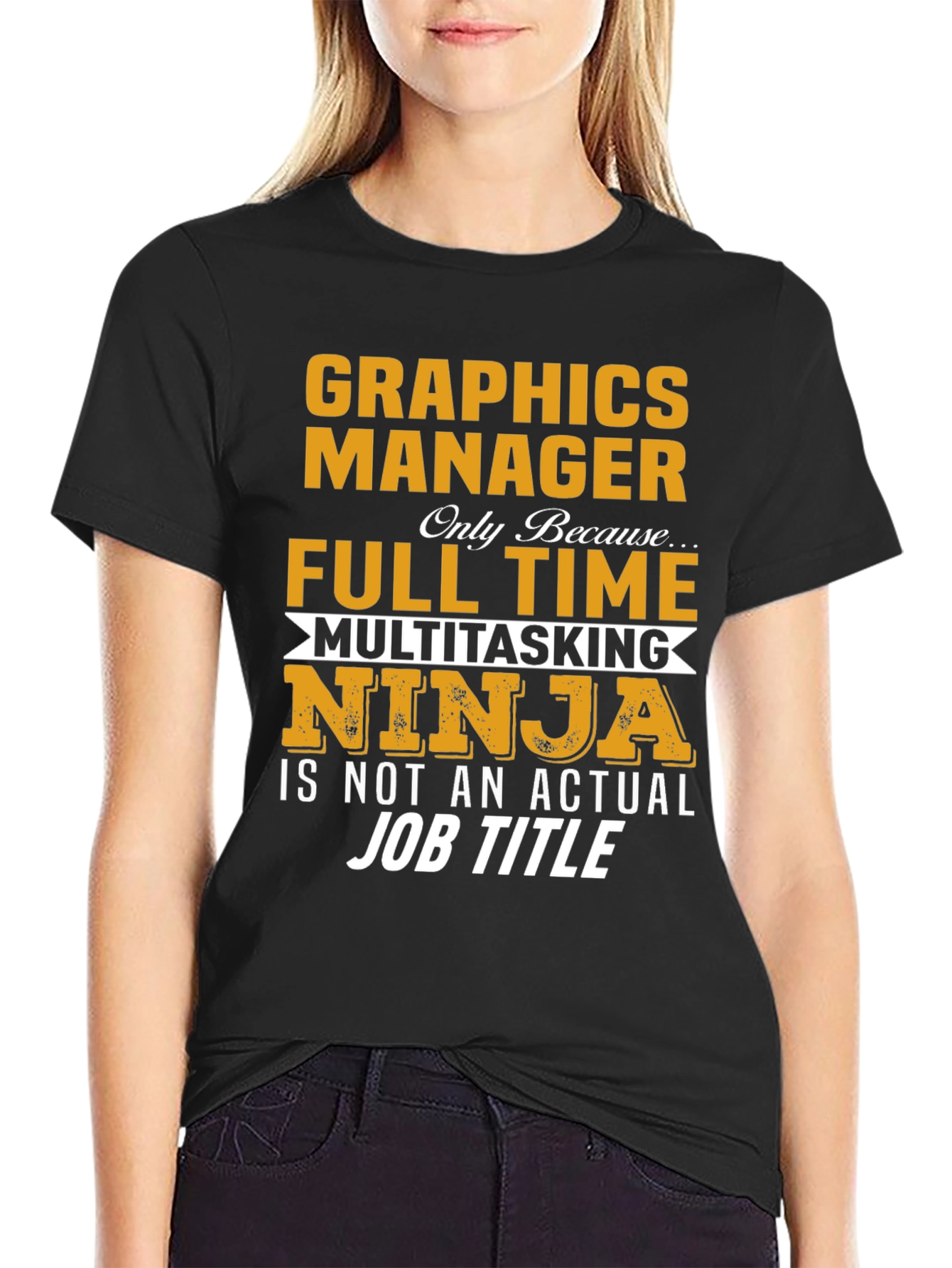 Graphics Manager Full Time Ninja T-Shirt