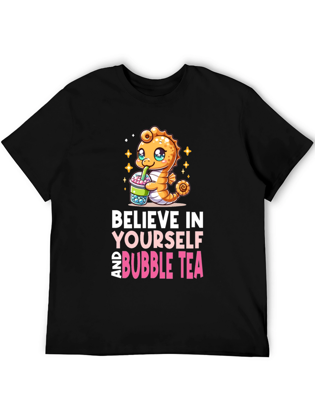 Believe in Yourself and Bubble Tea T-Shirt