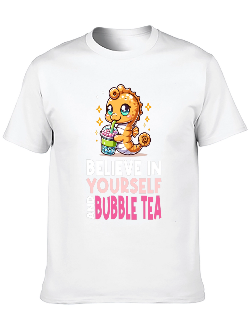 Believe in Yourself and Bubble Tea T-Shirt