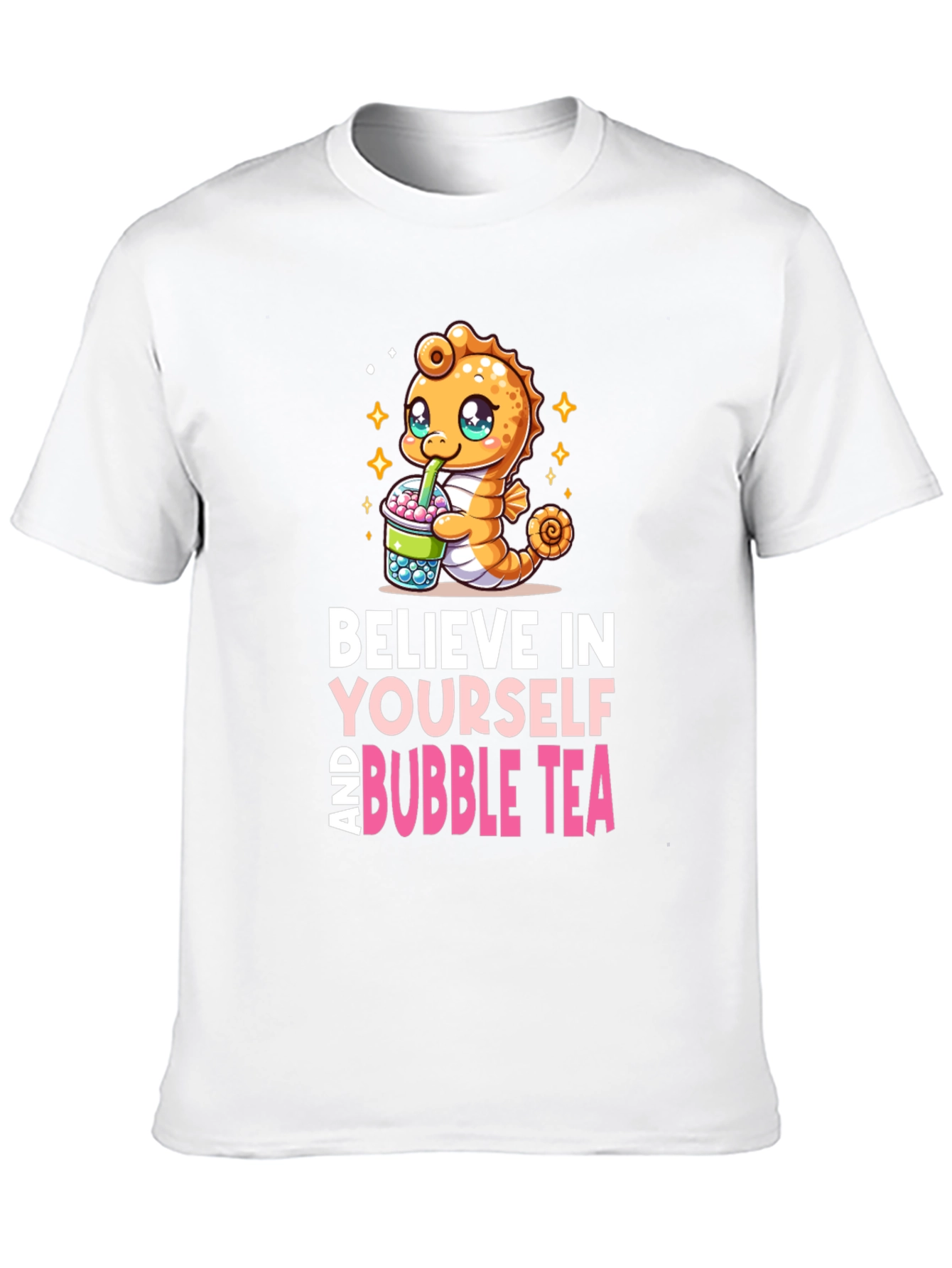 Believe in Yourself and Bubble Tea T-Shirt