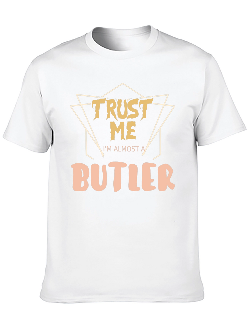 Trust Me Im Almost A Butler Black T-Shirt