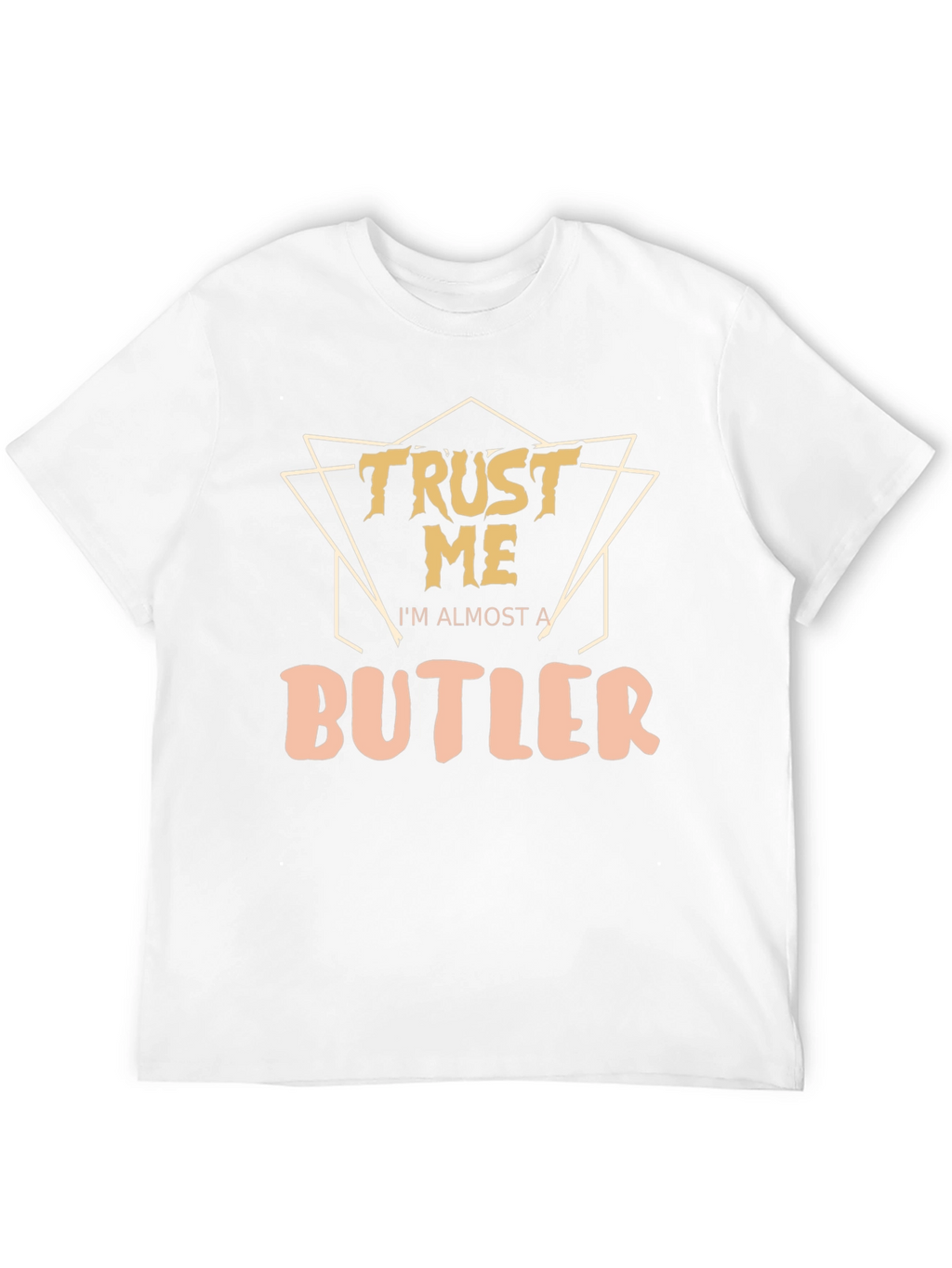 Trust Me Im Almost A Butler Black T-Shirt