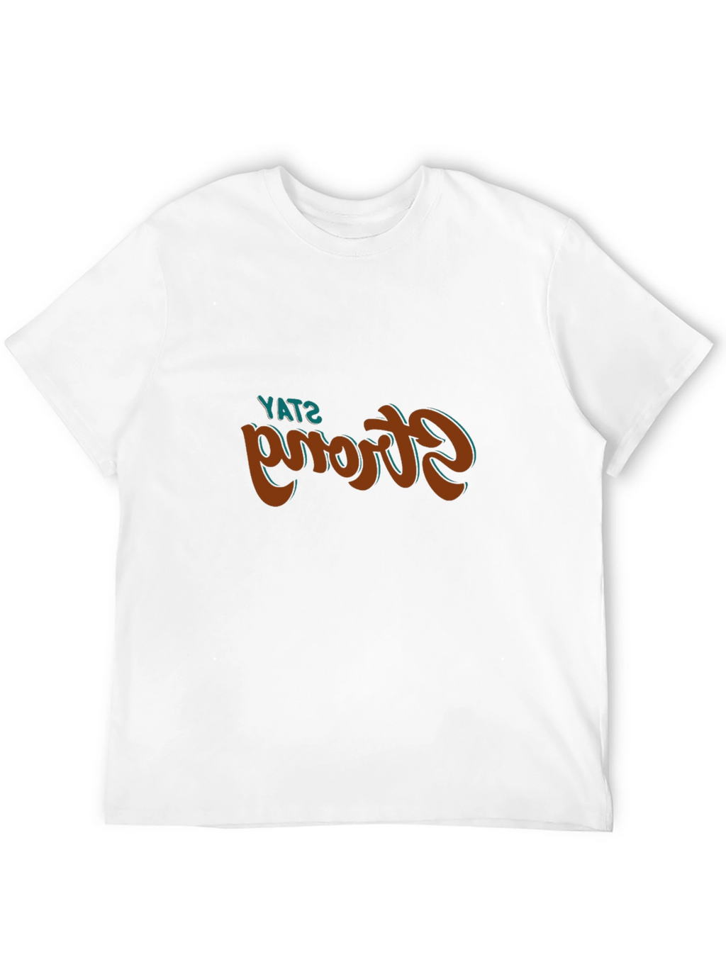 Stay Strong Graphic Tee - Stylish Comfort