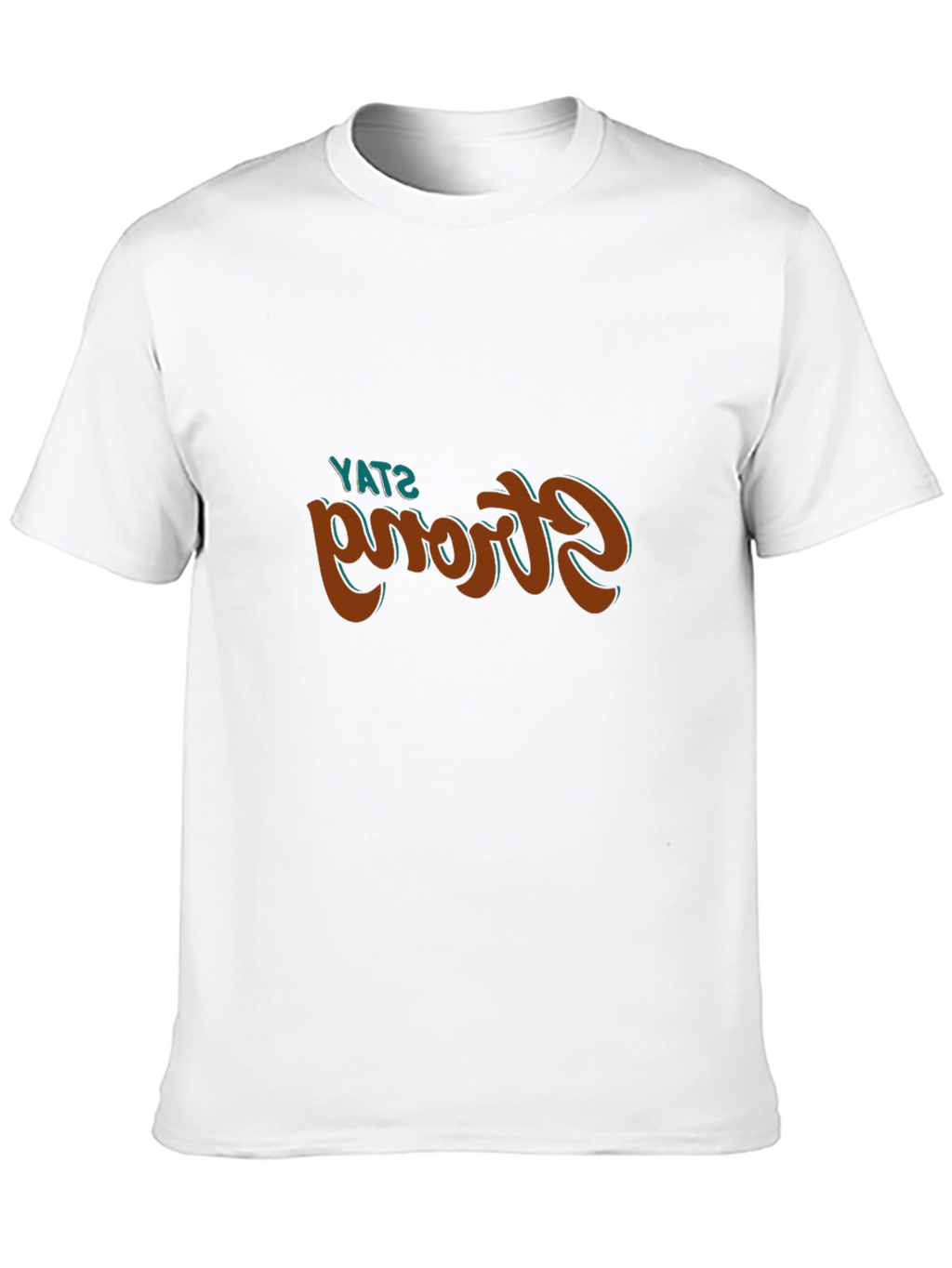 Stay Strong Graphic Tee - Stylish Comfort