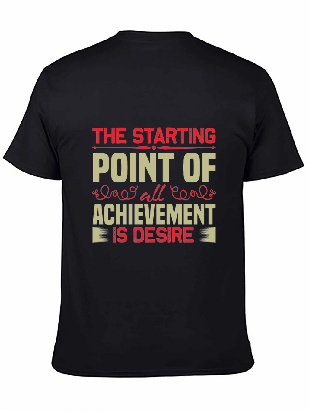 Motivational Quote Graphic T-Shirt - Black