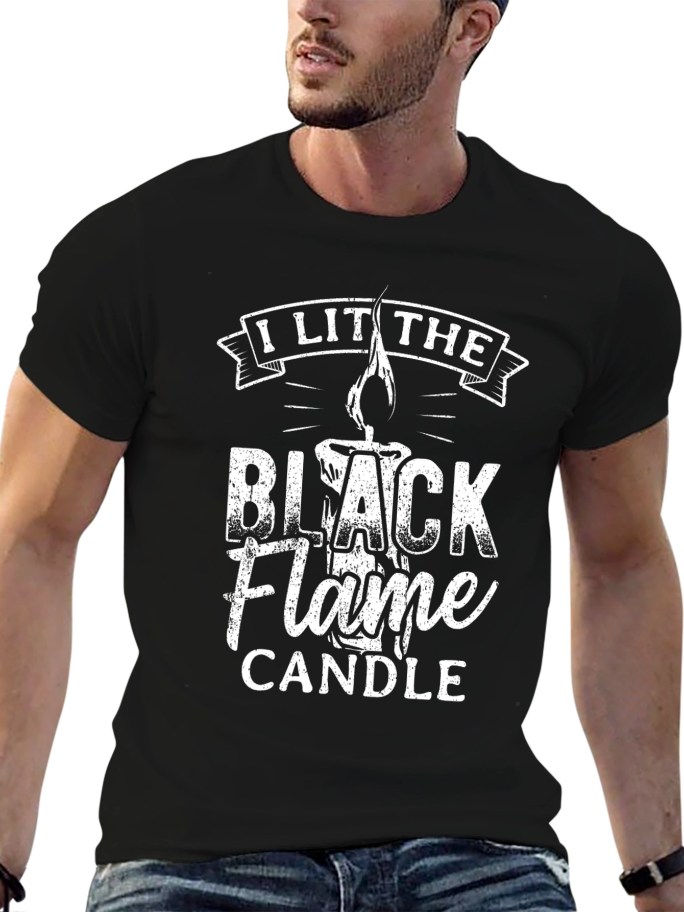 I Lit the Black Flame Candle T-Shirt