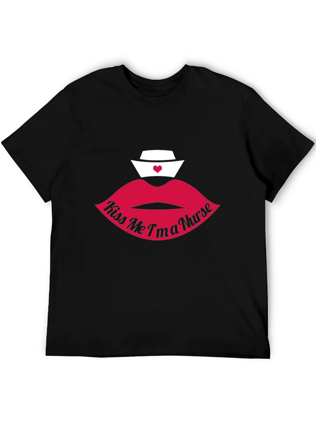 Kiss Me Im a Nurse Graphic T-Shirt