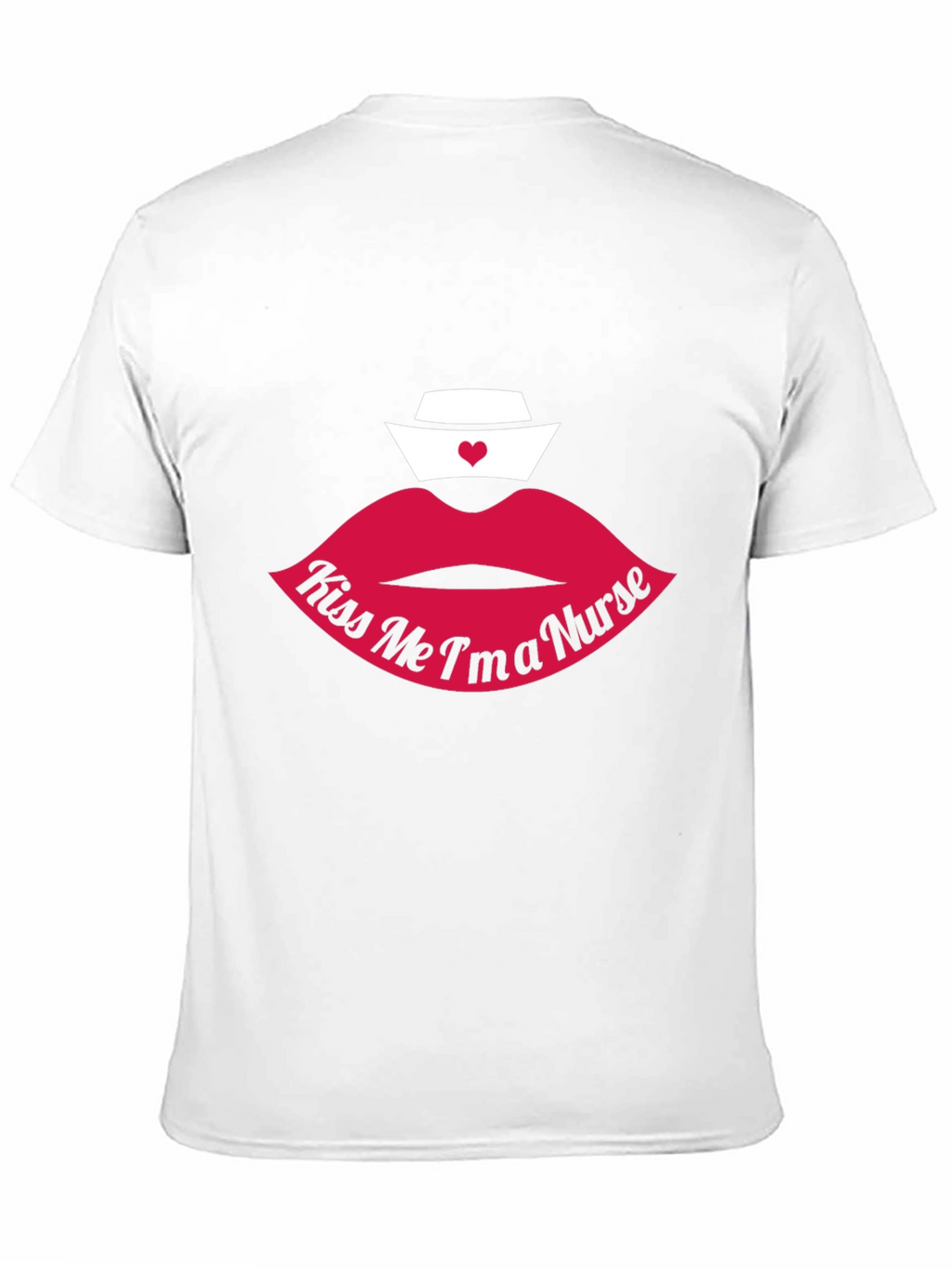 Kiss Me Im a Nurse Graphic T-Shirt
