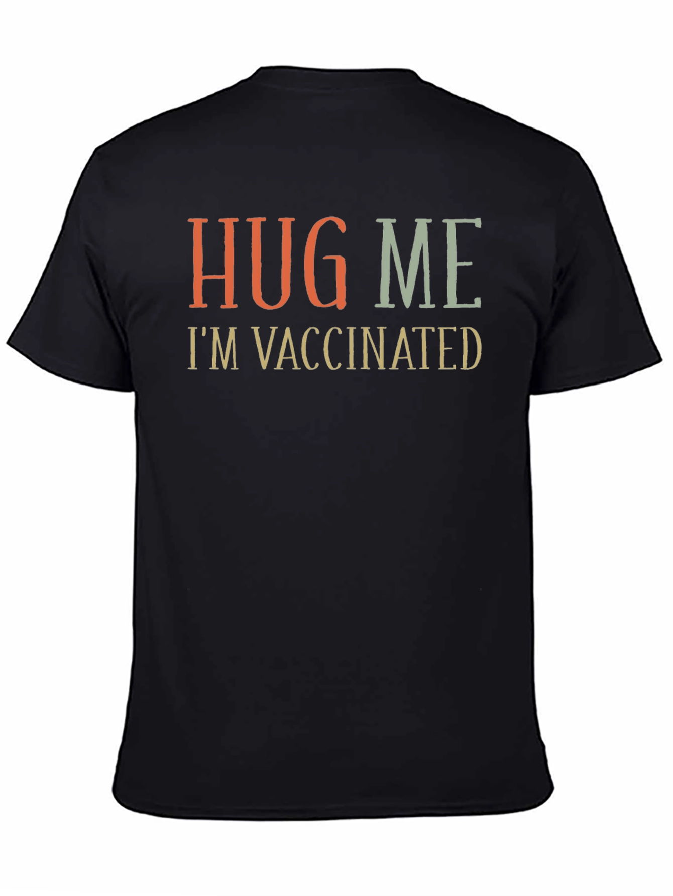 Hug Me Im Vaccinated Graphic Tee