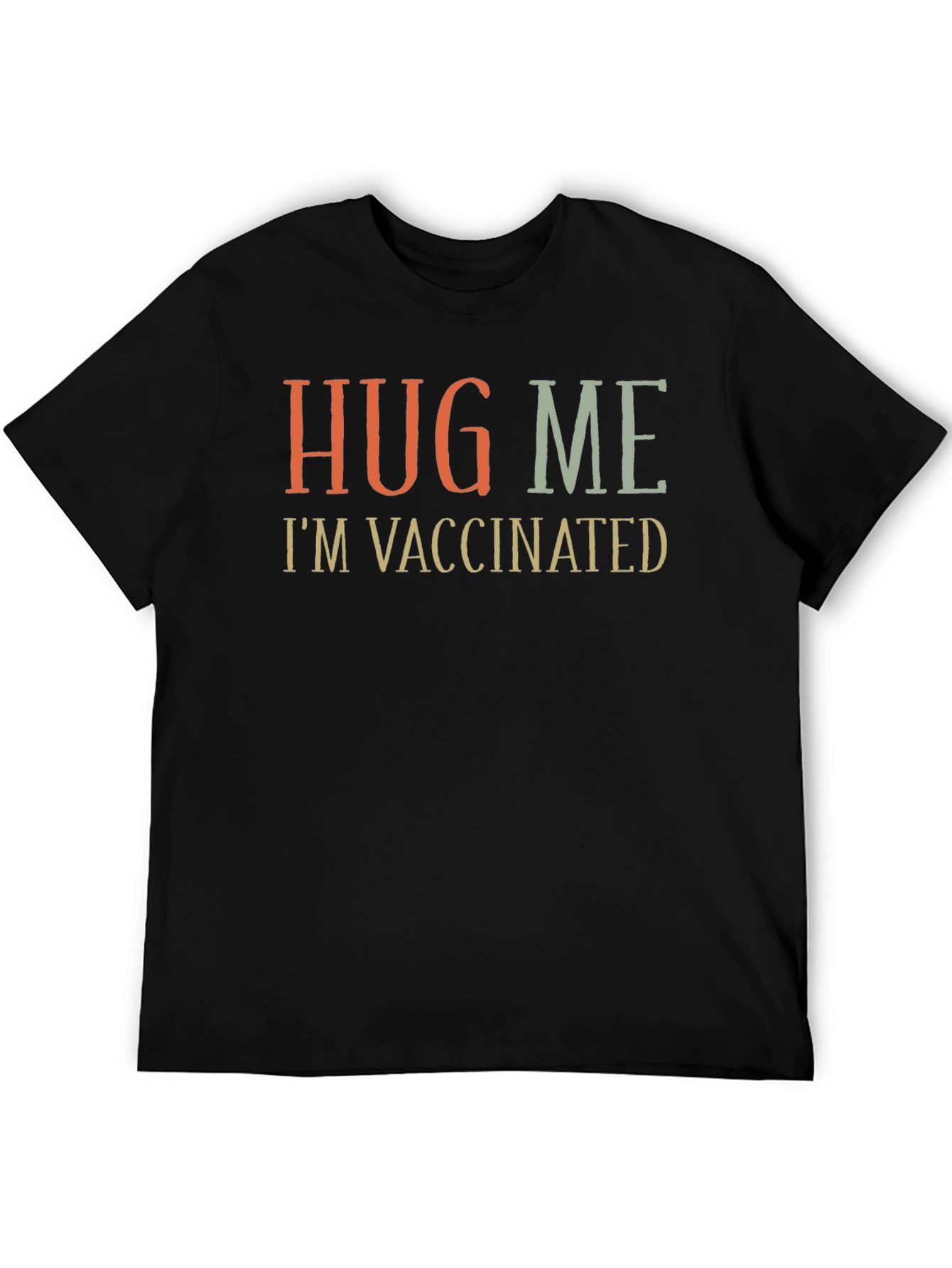 Hug Me Im Vaccinated Graphic Tee