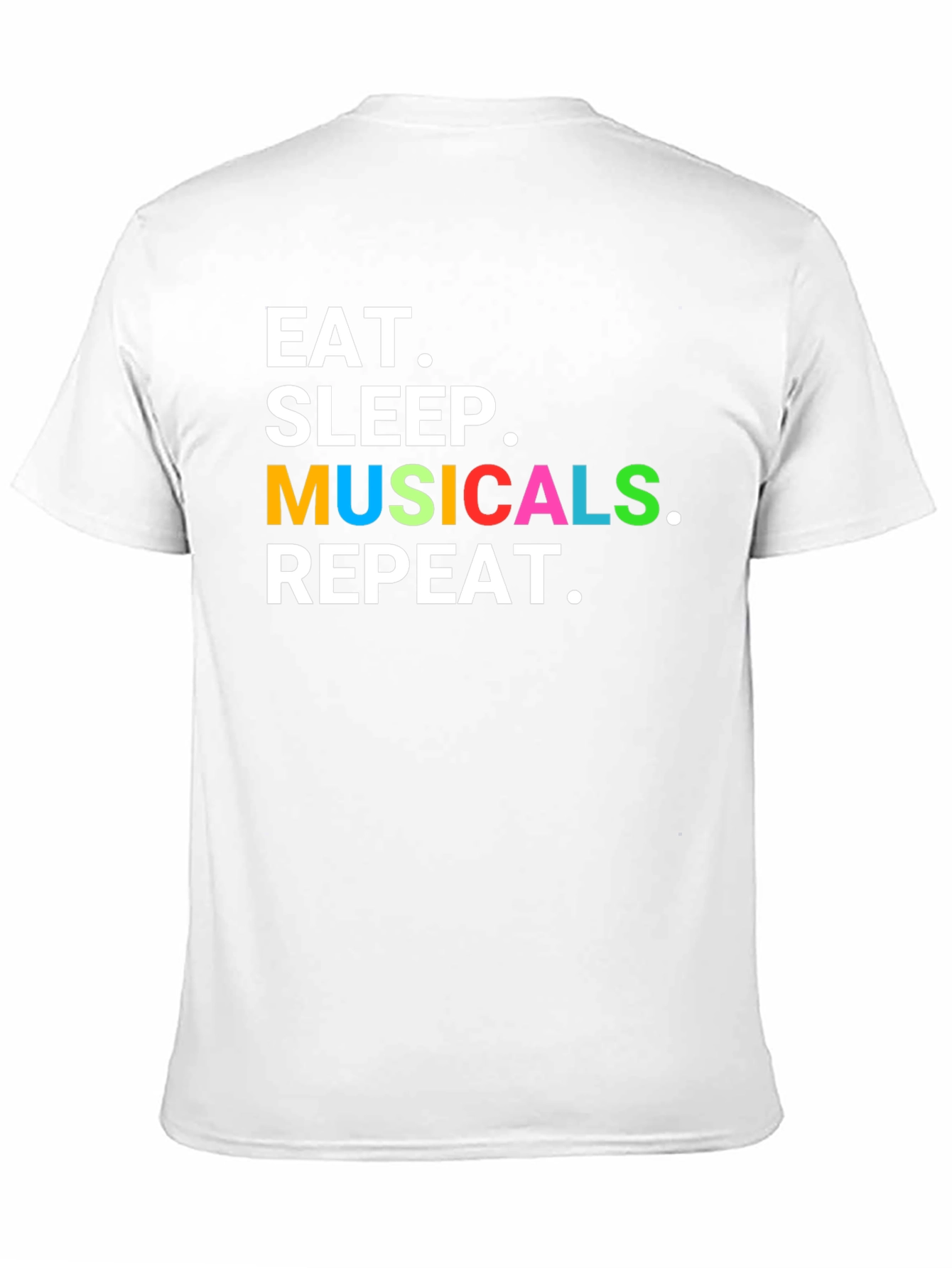 Eat Sleep Musicals Repeat T-Shirt - Theater Lover Gift