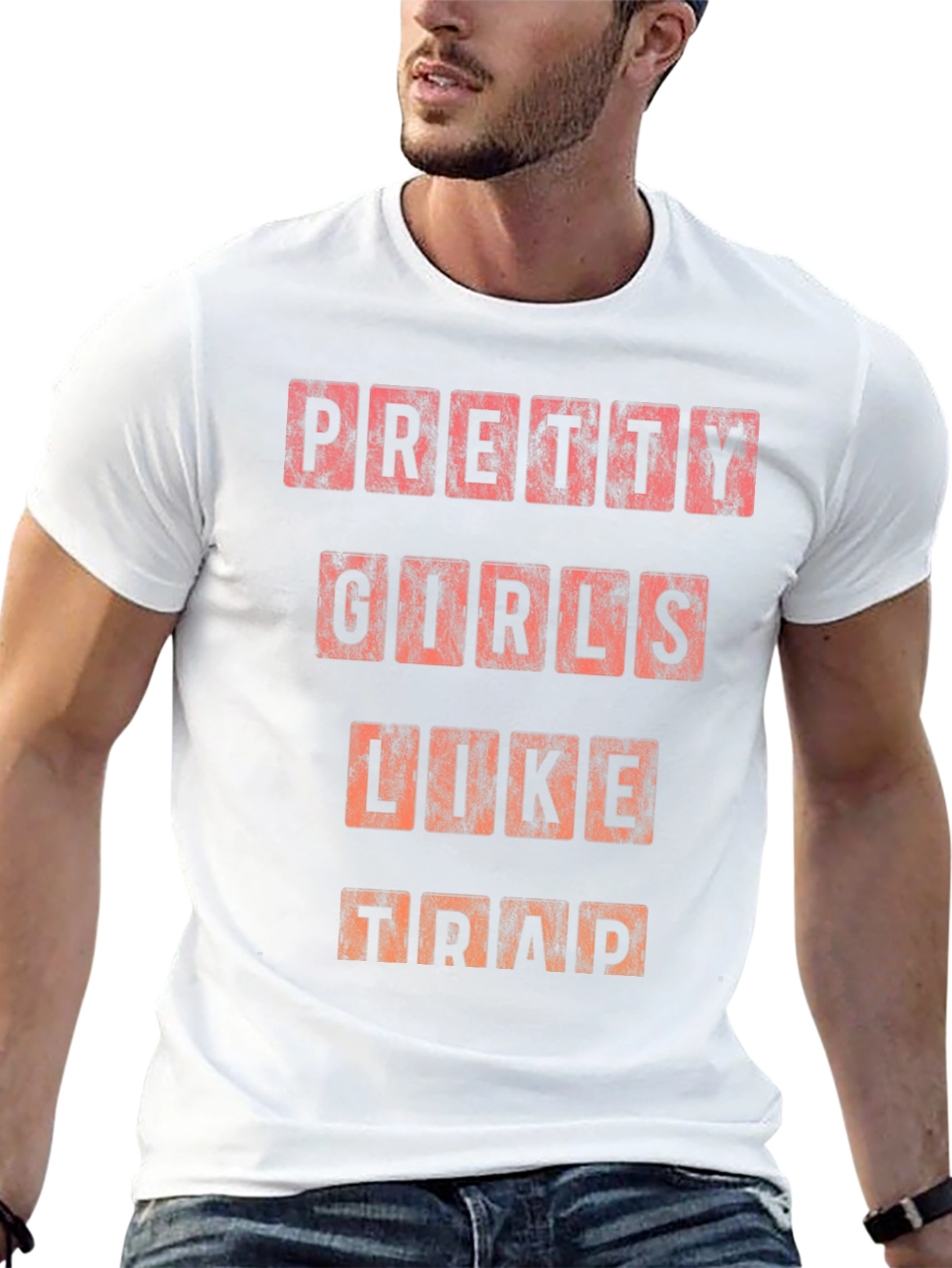 Pretty Girls Like Trap T-Shirt