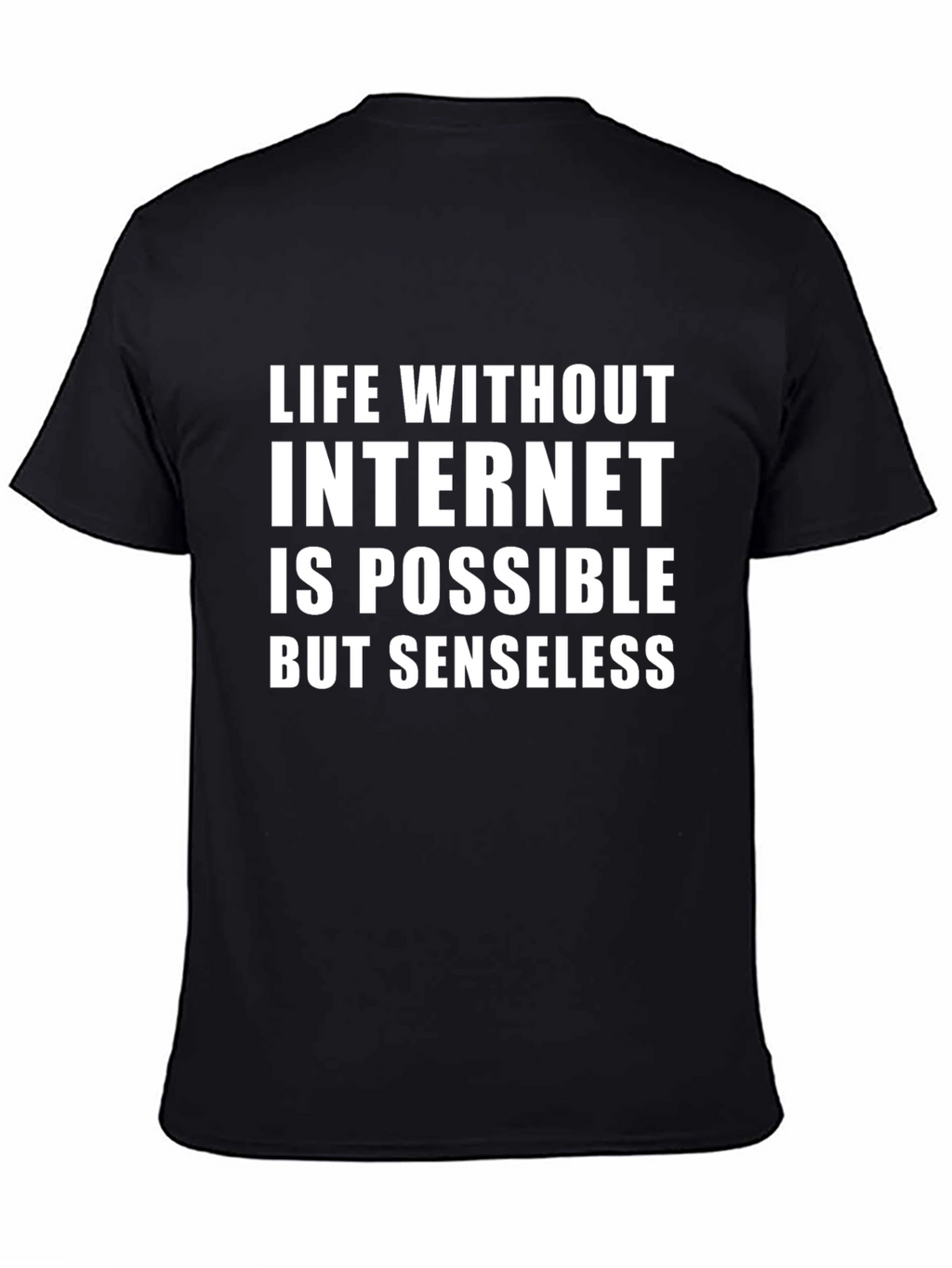 Funny Internet T-Shirt - Life Without Internet