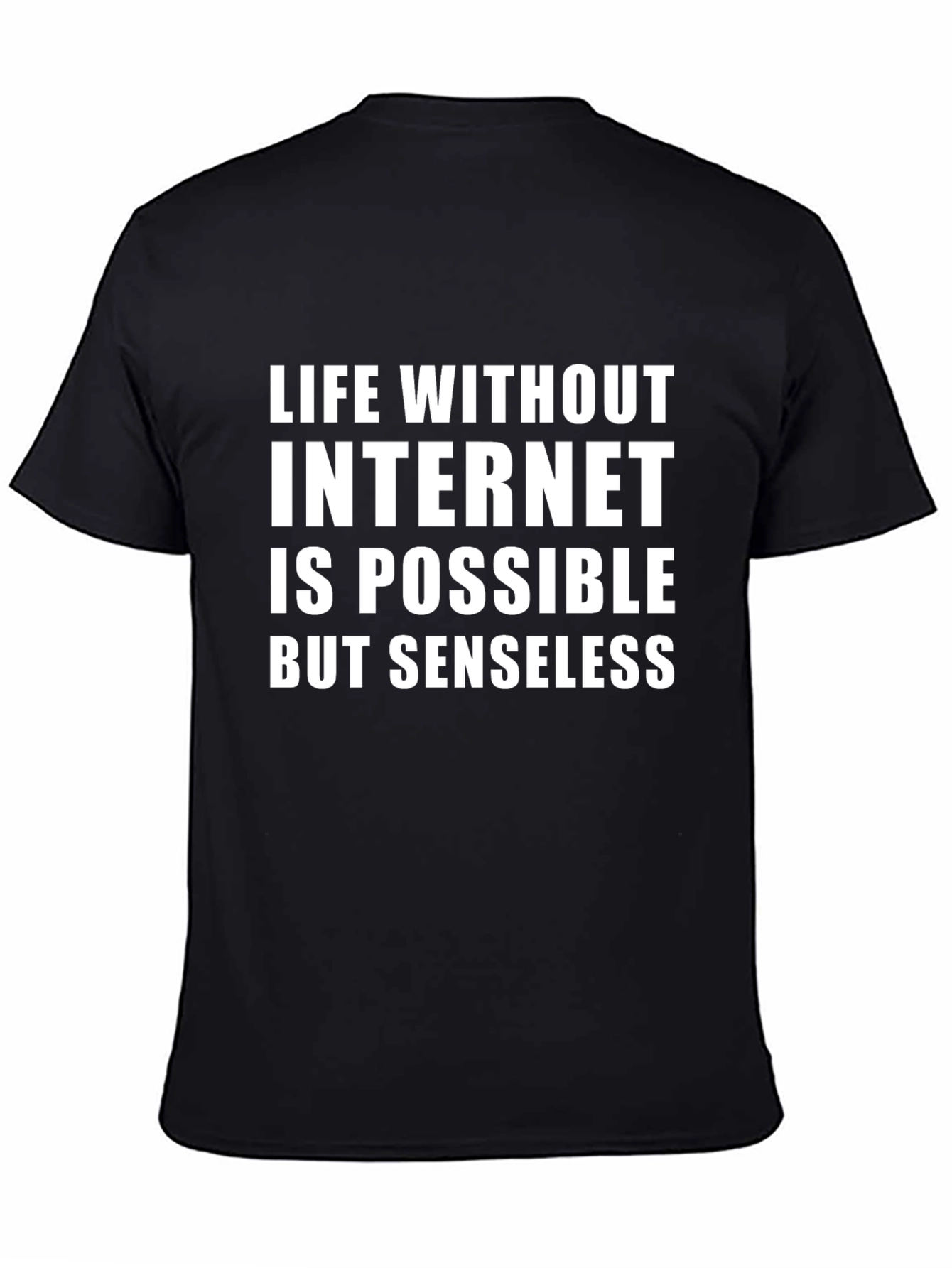 Funny Internet T-Shirt - Life Without Internet
