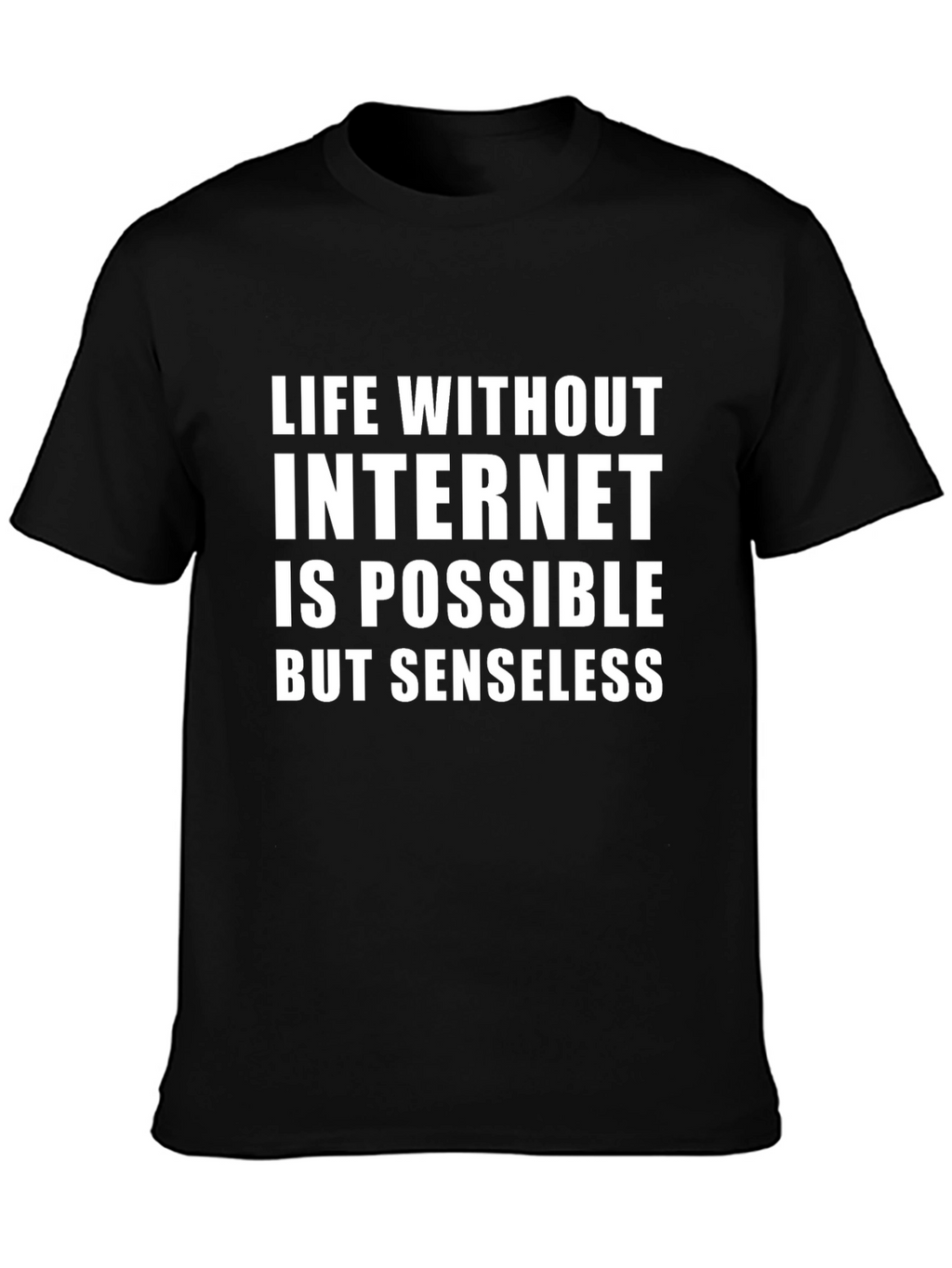 Funny Internet T-Shirt - Life Without Internet