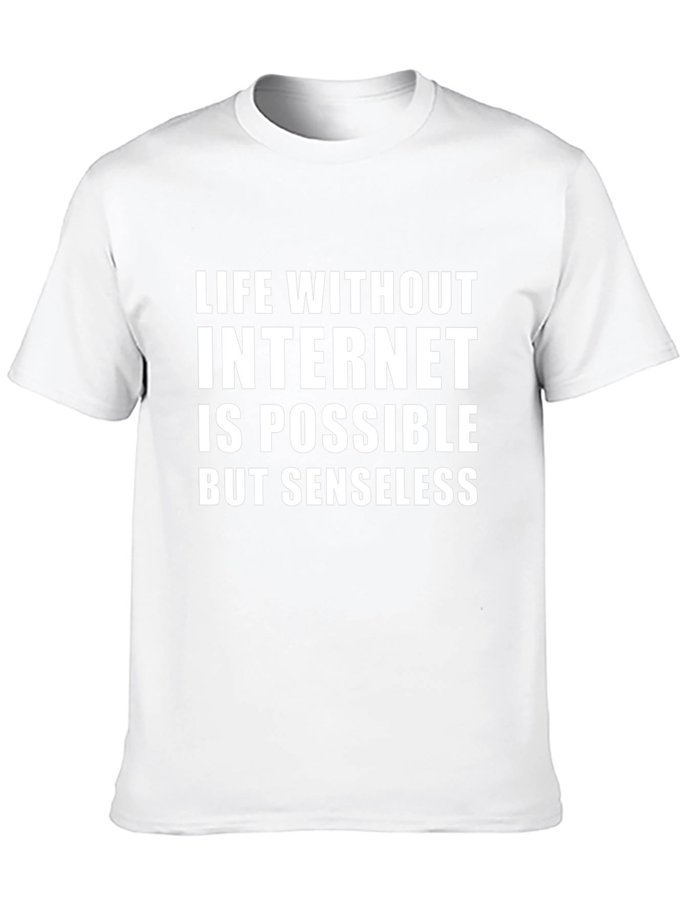 Funny Internet T-Shirt - Life Without Internet