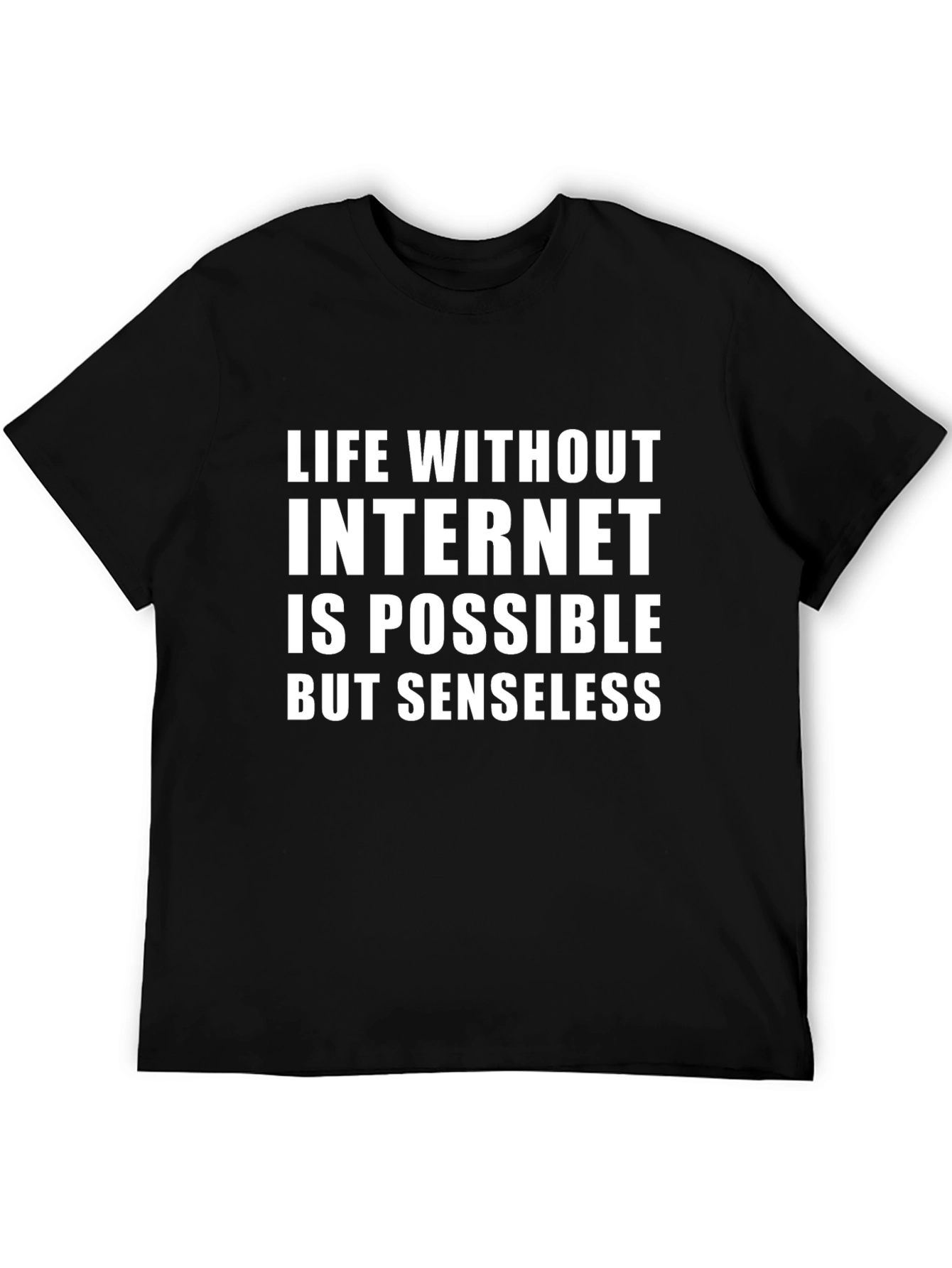Funny Internet T-Shirt - Life Without Internet