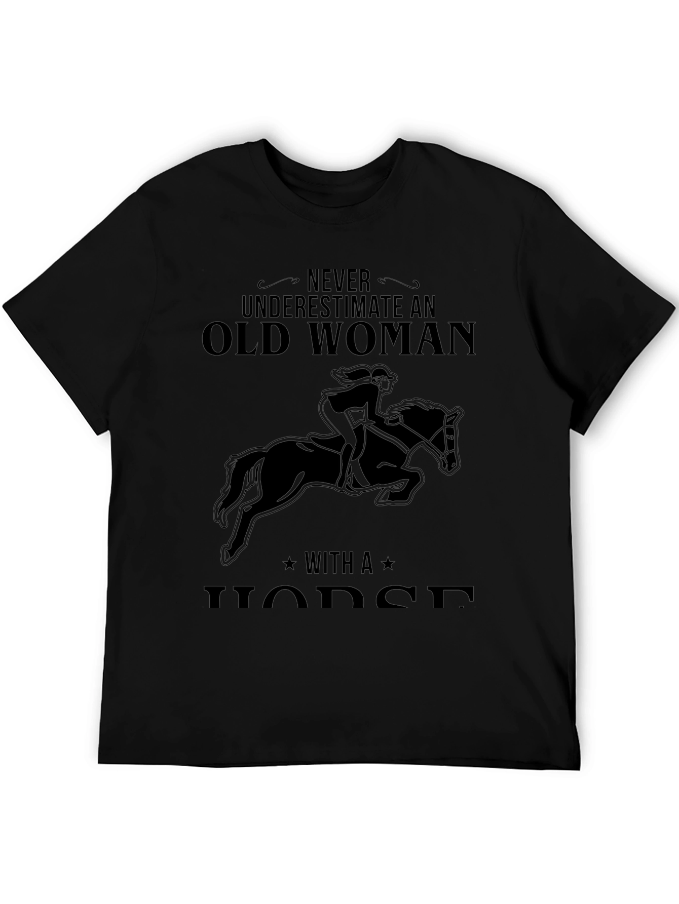 Never Underestimate Old Woman Horse Graphic Tee