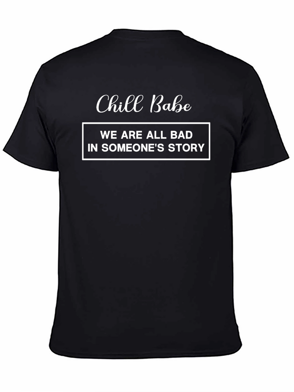 Chill Babe Funny T-Shirt