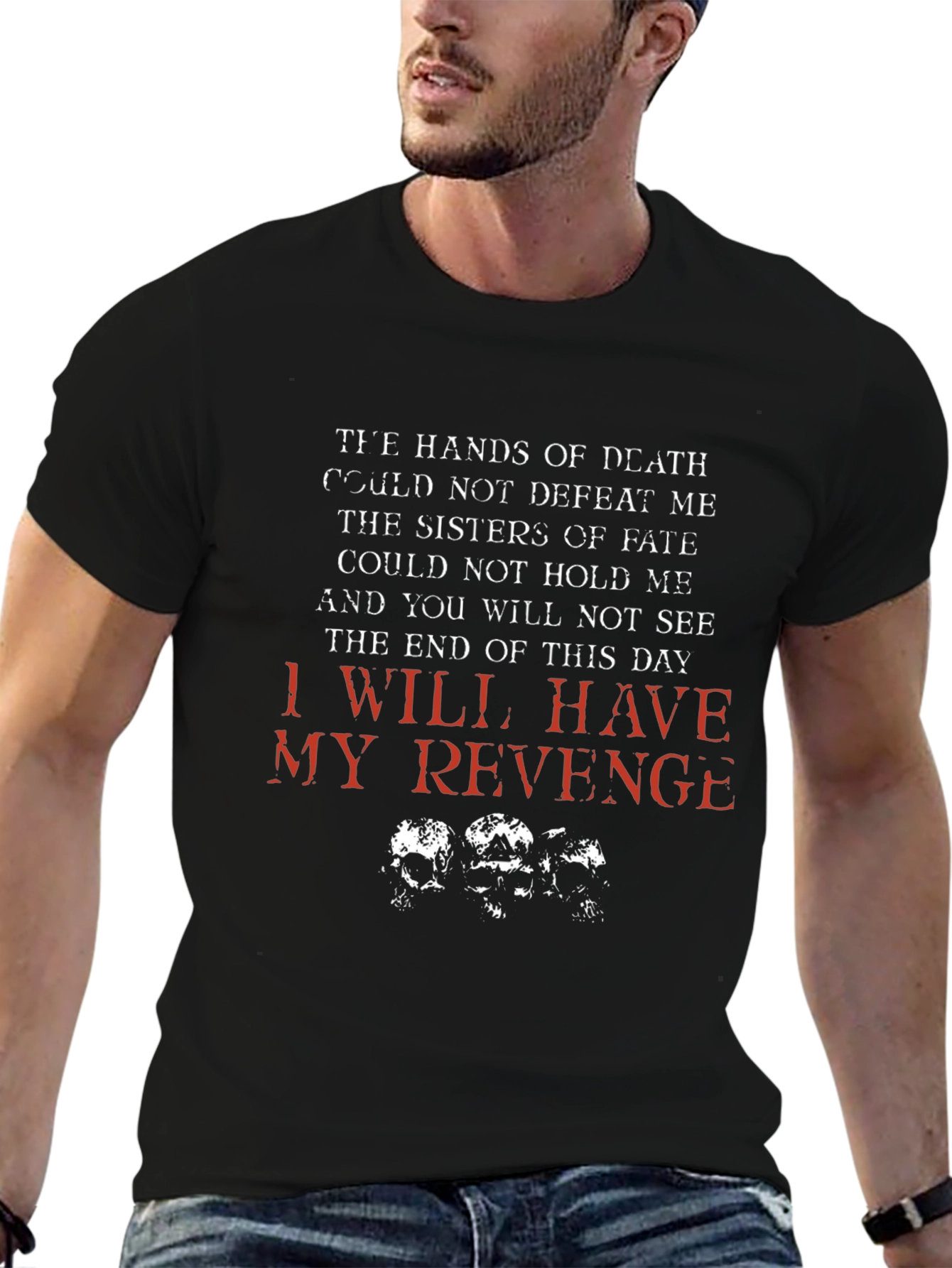 I Will Have My Revenge Graphic T-Shirt