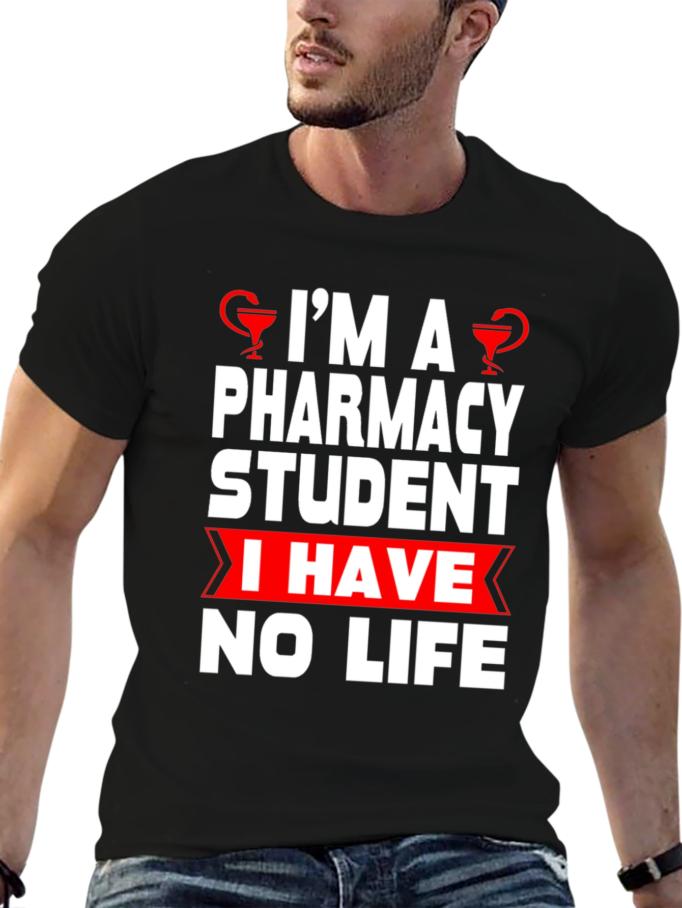 Pharmacy Student Humor T-Shirt - No Life!