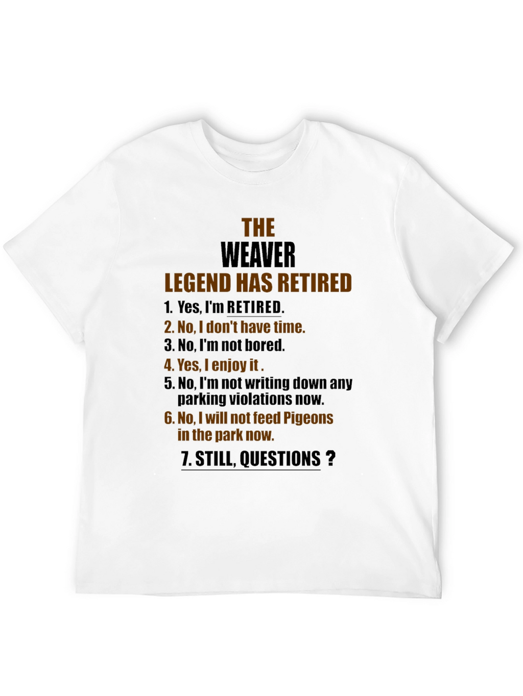 The Weaver Legend Retired Graphic T-Shirt