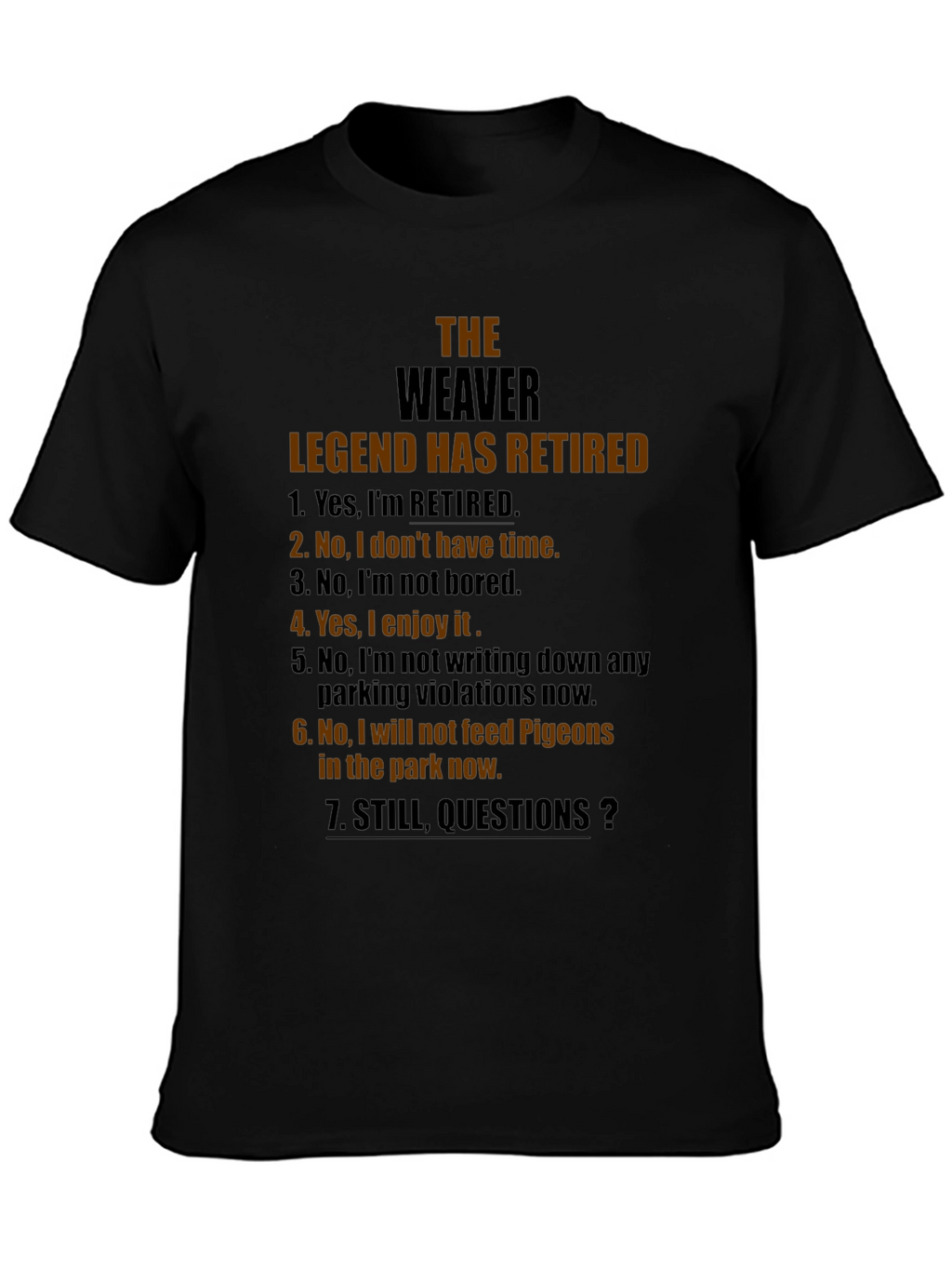 The Weaver Legend Retired Graphic T-Shirt