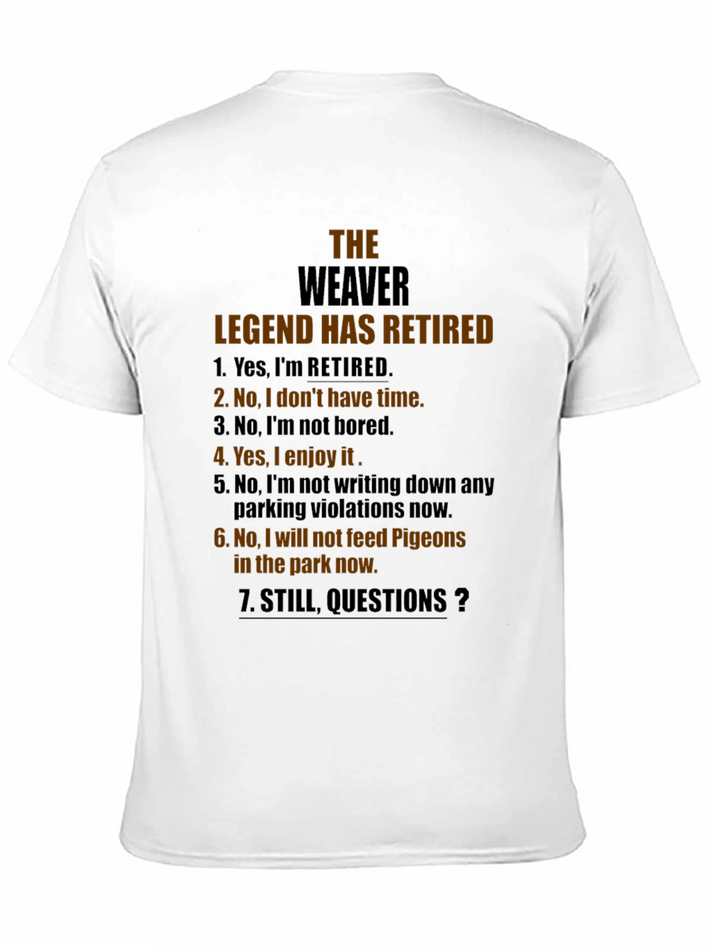 The Weaver Legend Retired Graphic T-Shirt