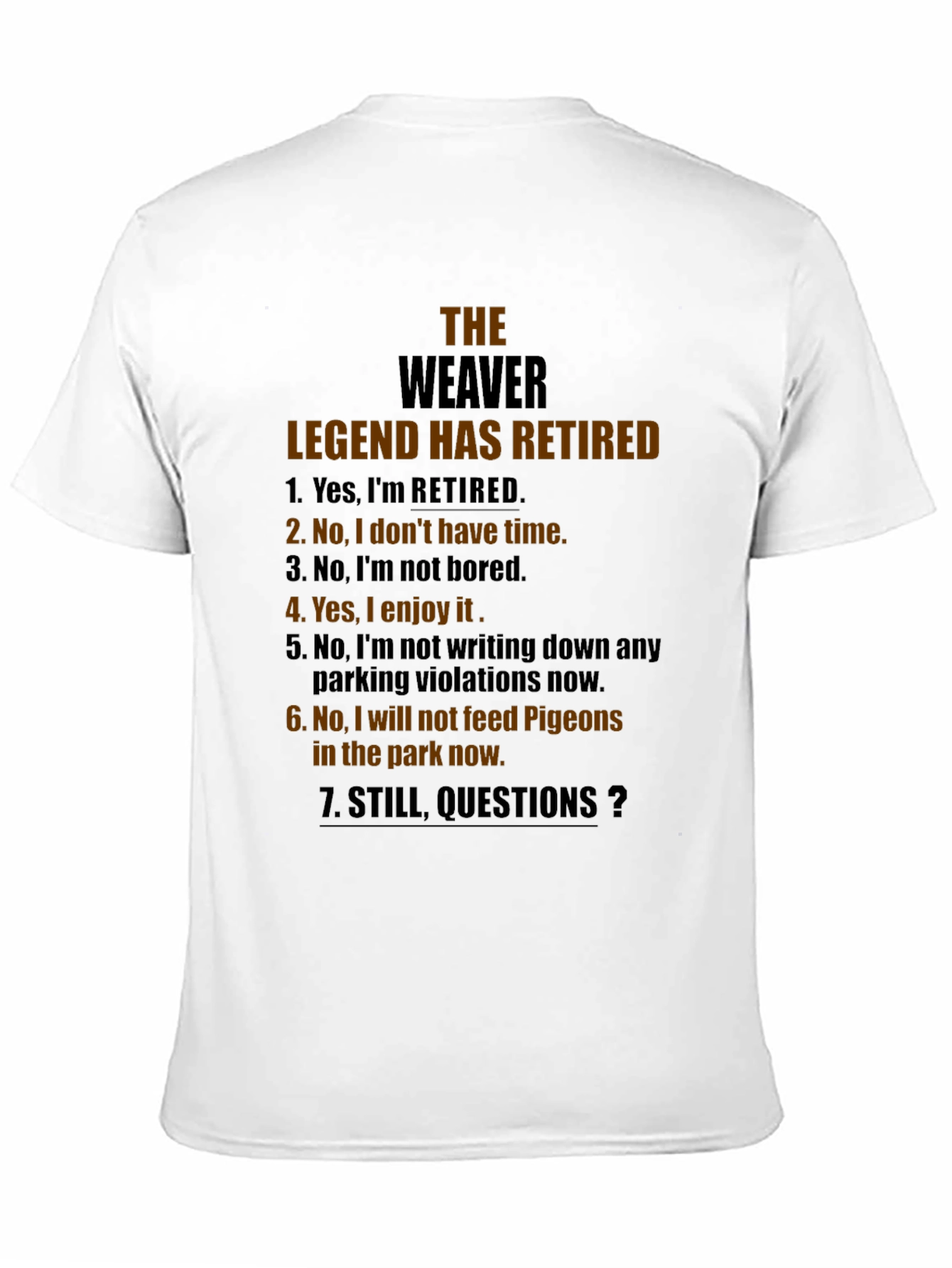 The Weaver Legend Retired Graphic T-Shirt