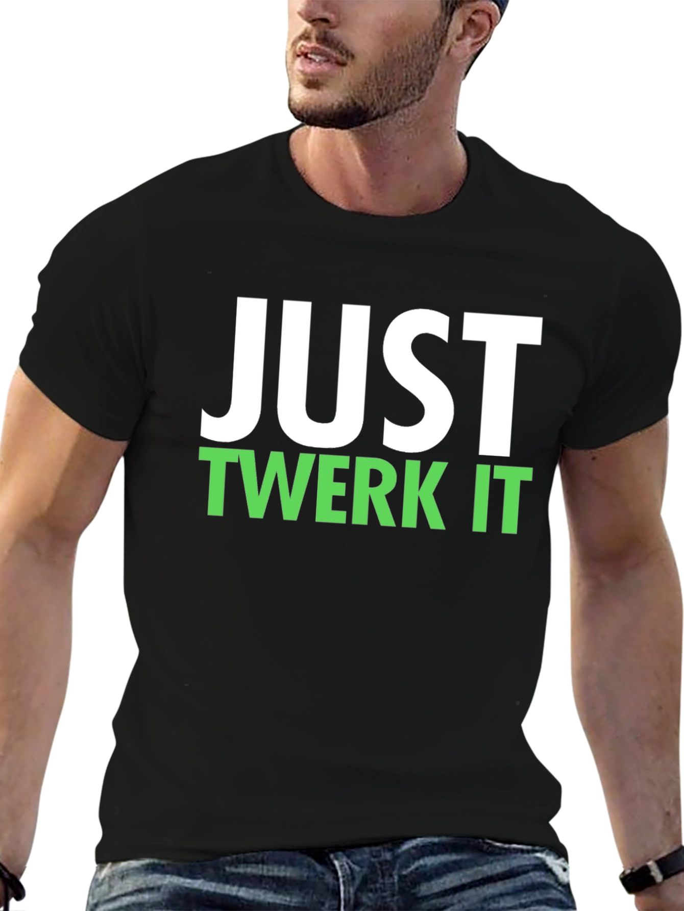 Just Twerk It T-Shirt