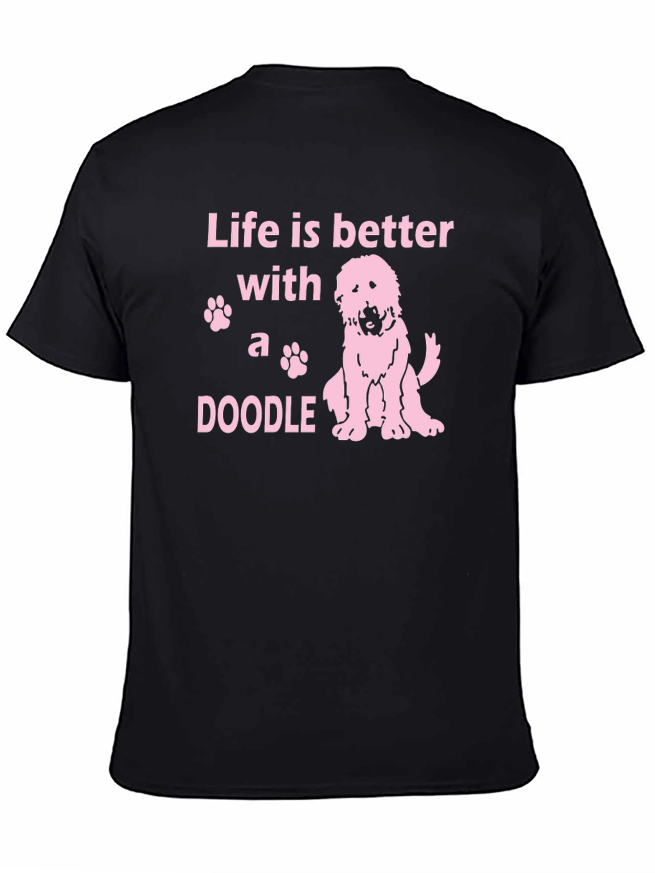 Life is Better With A Doodle T-Shirt