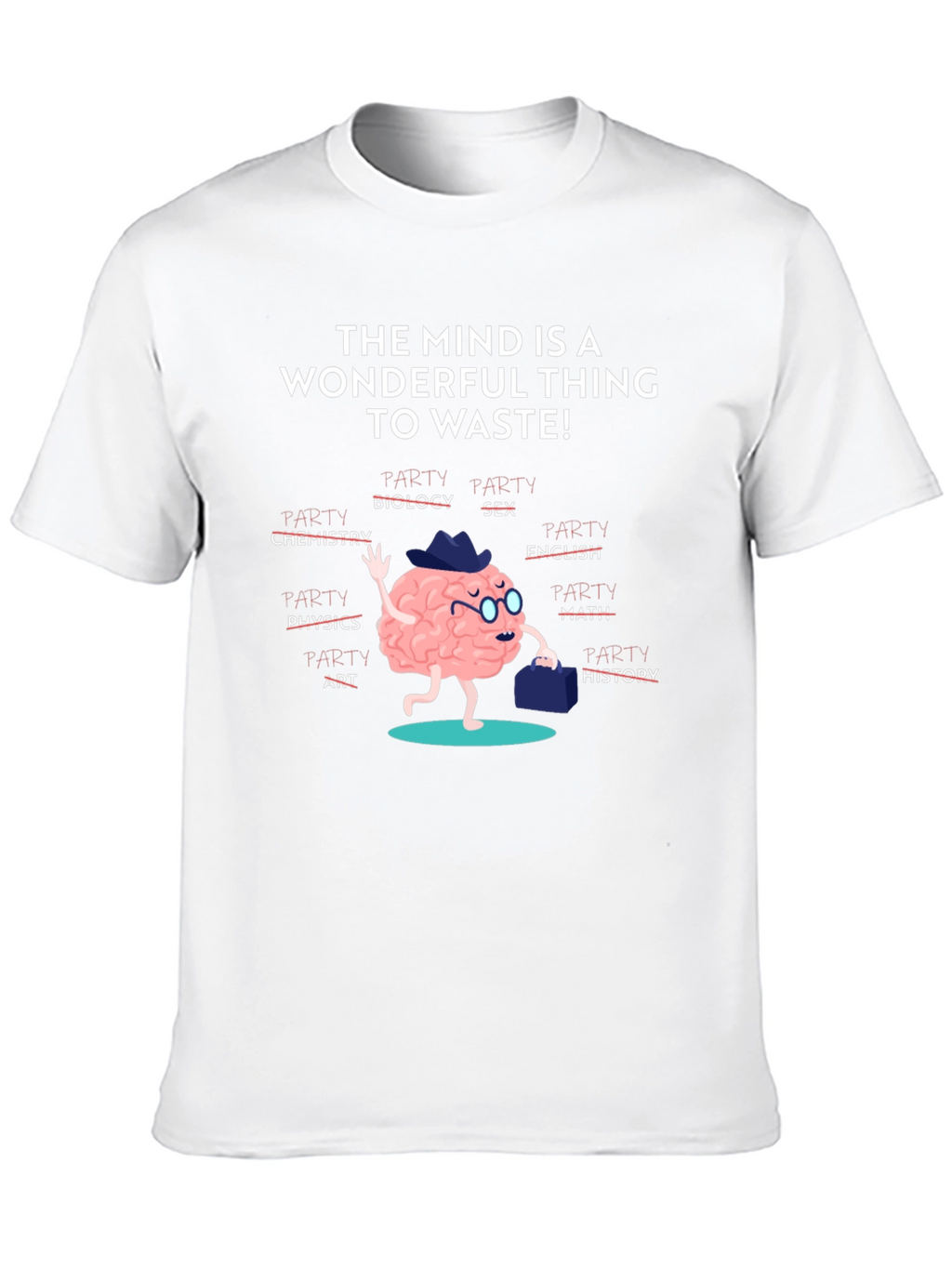 Wonderful Mind T-Shirt: Party Brain