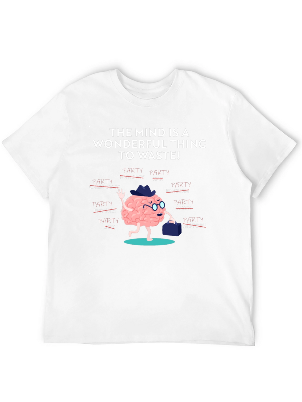 Wonderful Mind T-Shirt: Party Brain