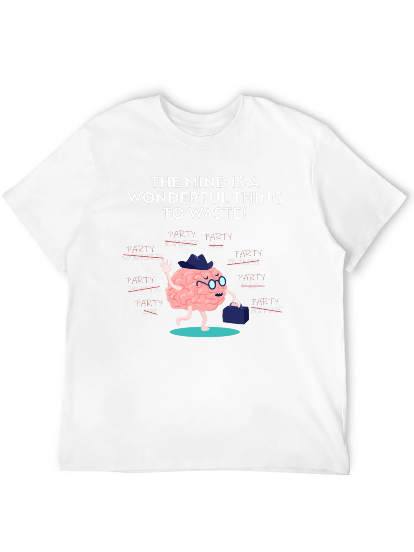 Wonderful Mind T-Shirt: Party Brain