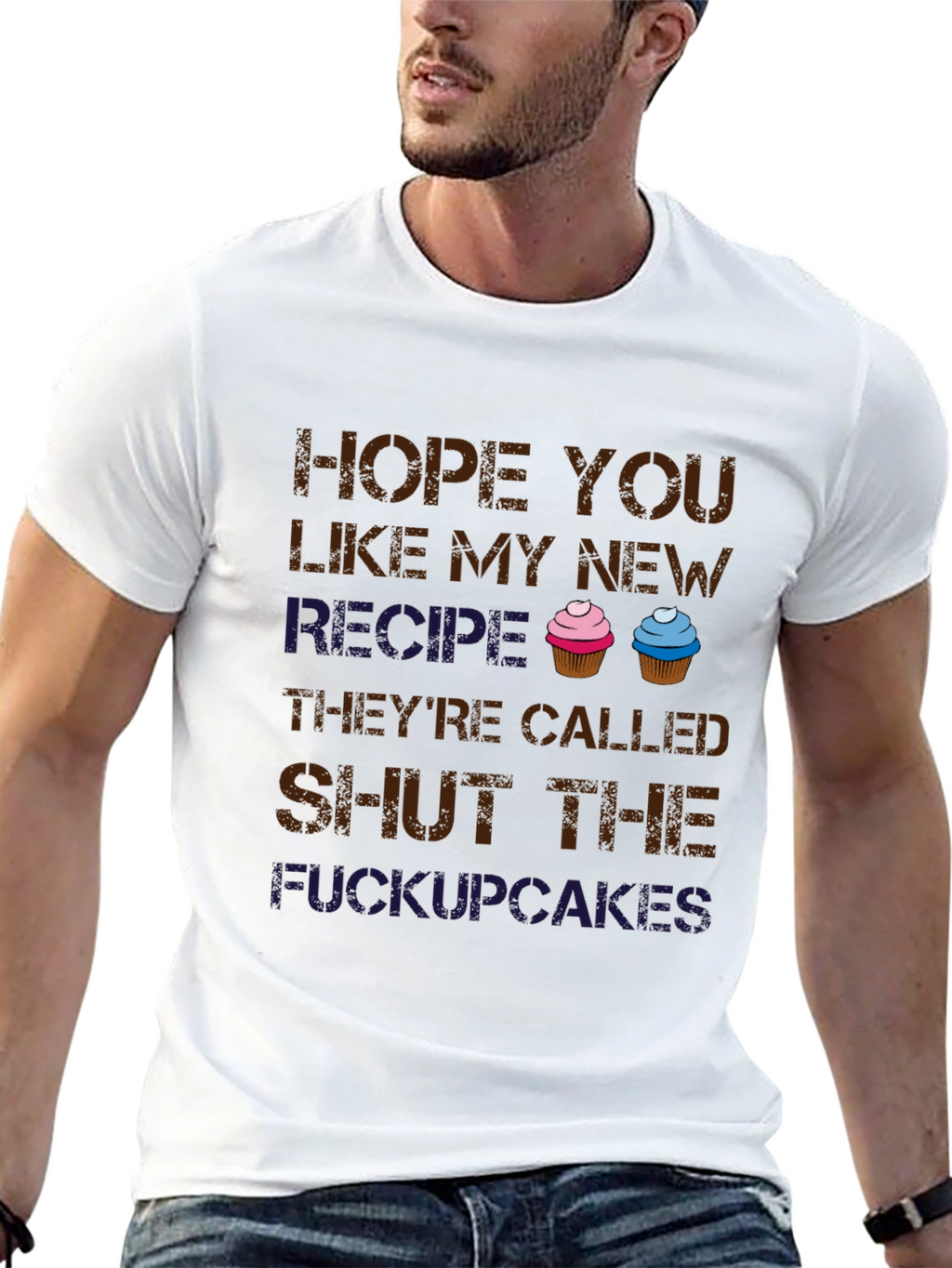 Shut the Cupcakes T-Shirt - Funny Novelty Tee
