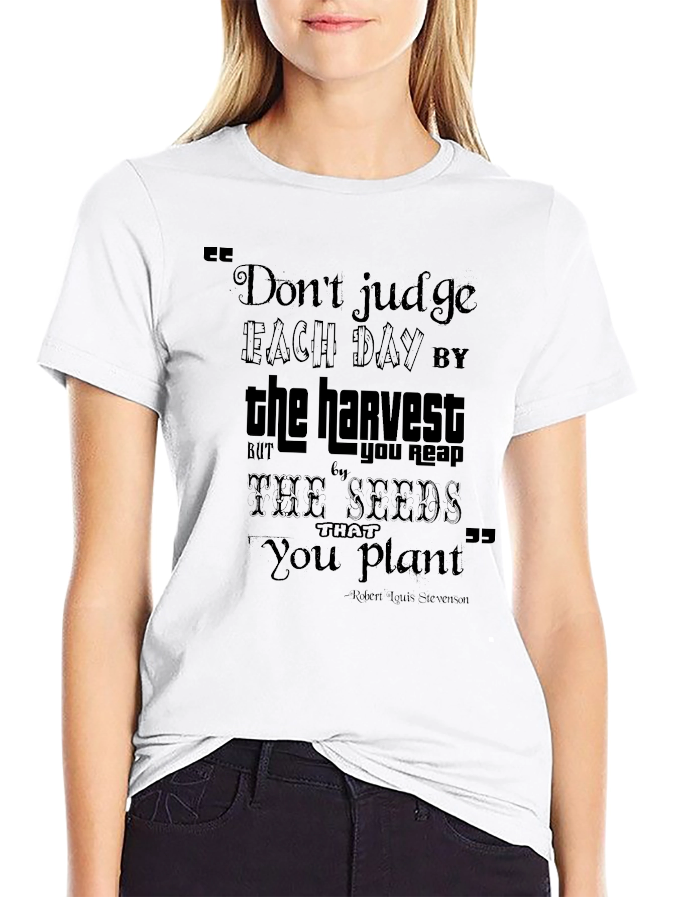 Inspirational Quote T-Shirt - Dont Judge Each Day