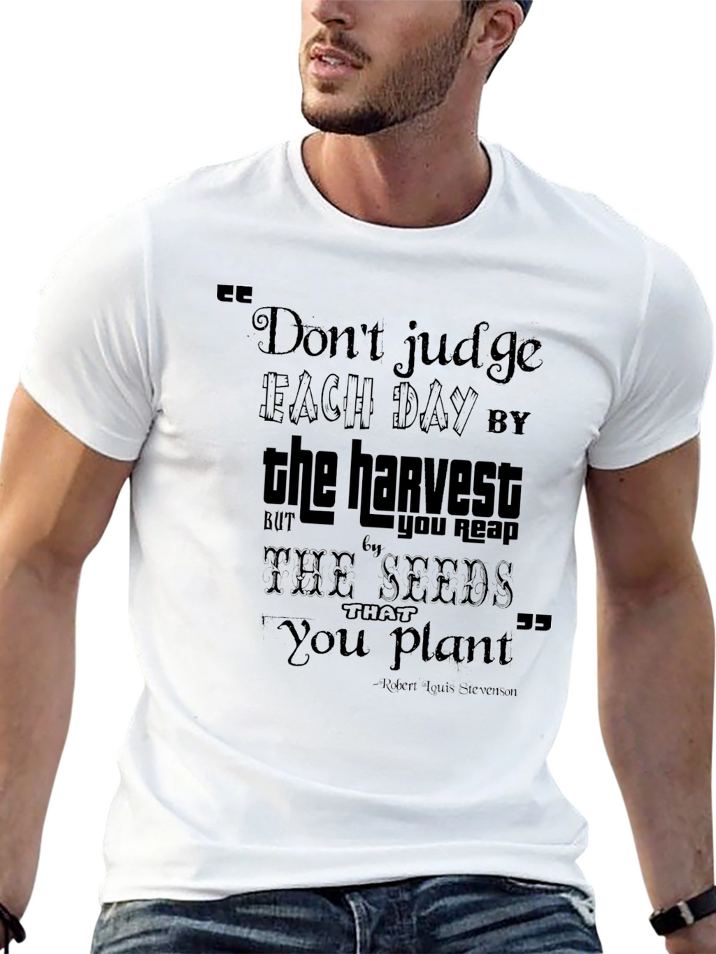 Inspirational Quote T-Shirt - Dont Judge Each Day