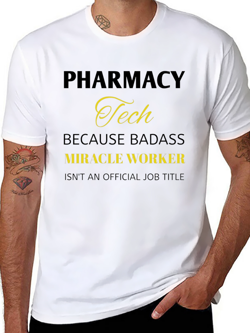 Pharmacy Tech Badass Miracle Worker T-Shirt