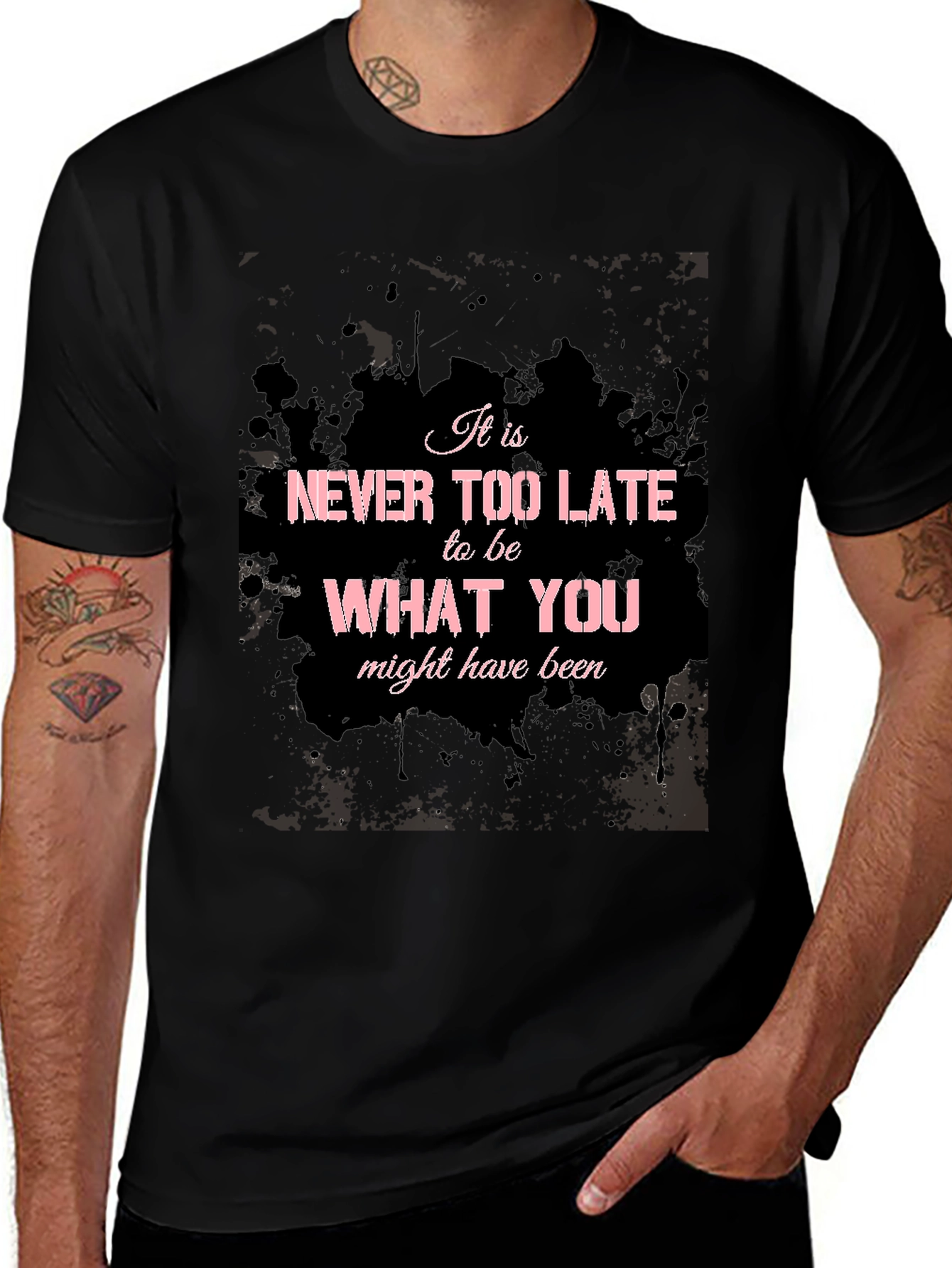 Inspirational Graphic T-Shirt - Never Too Late