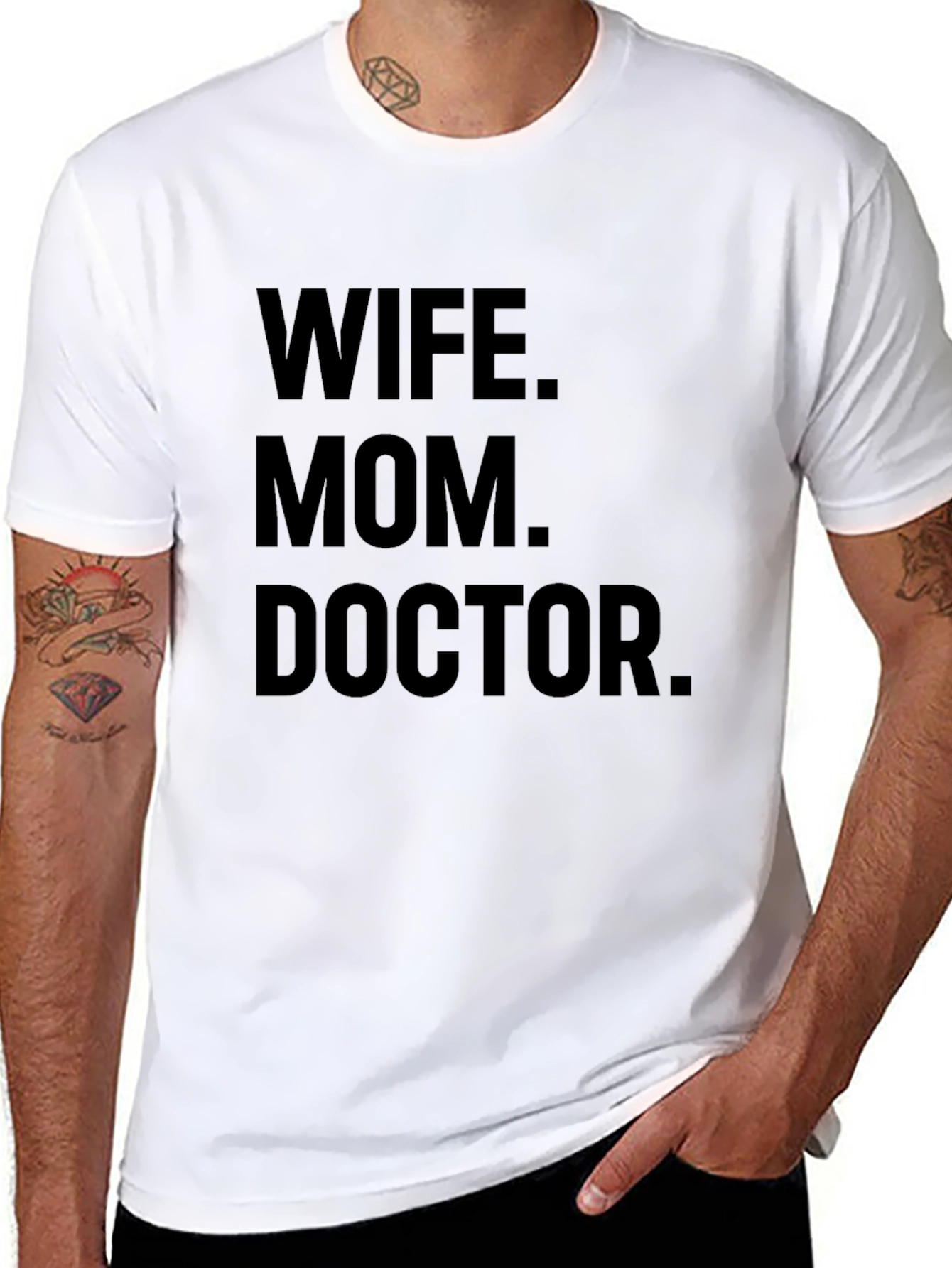 Wife Mom Doctor T-Shirt - Unique Gift