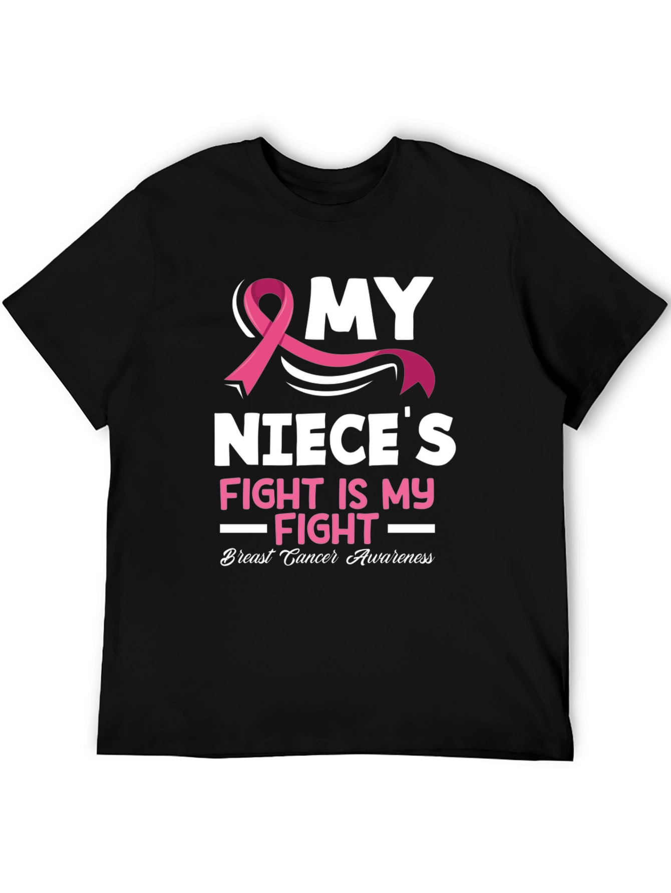 Breast Cancer Awareness My Nieces Fight T-Shirt