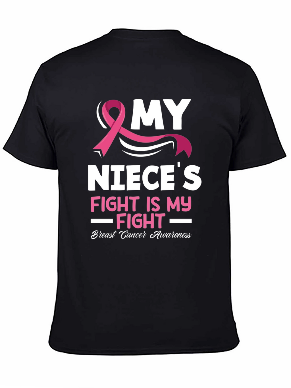 Breast Cancer Awareness My Nieces Fight T-Shirt