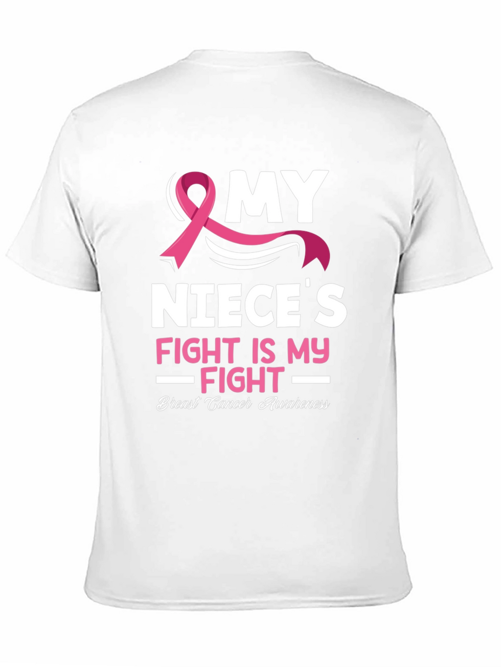 Breast Cancer Awareness My Nieces Fight T-Shirt