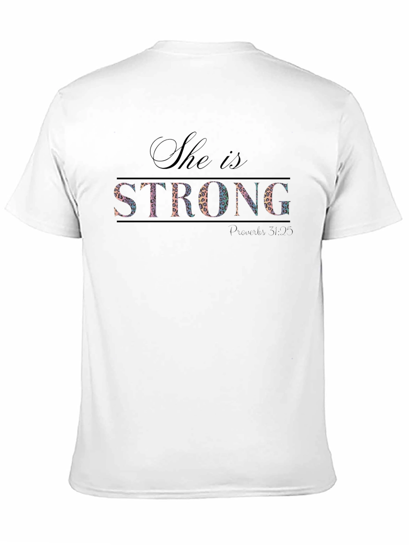 She Is Strong T-Shirt - Christian Apparel