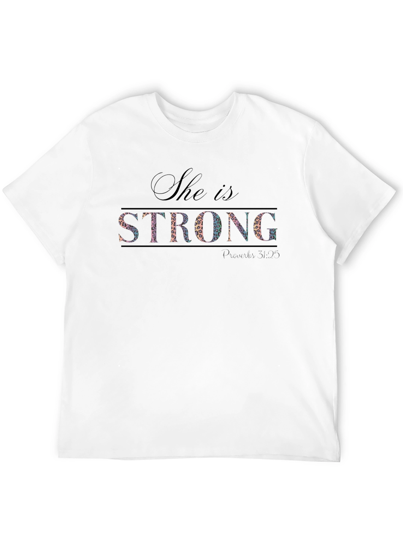 She Is Strong T-Shirt - Christian Apparel