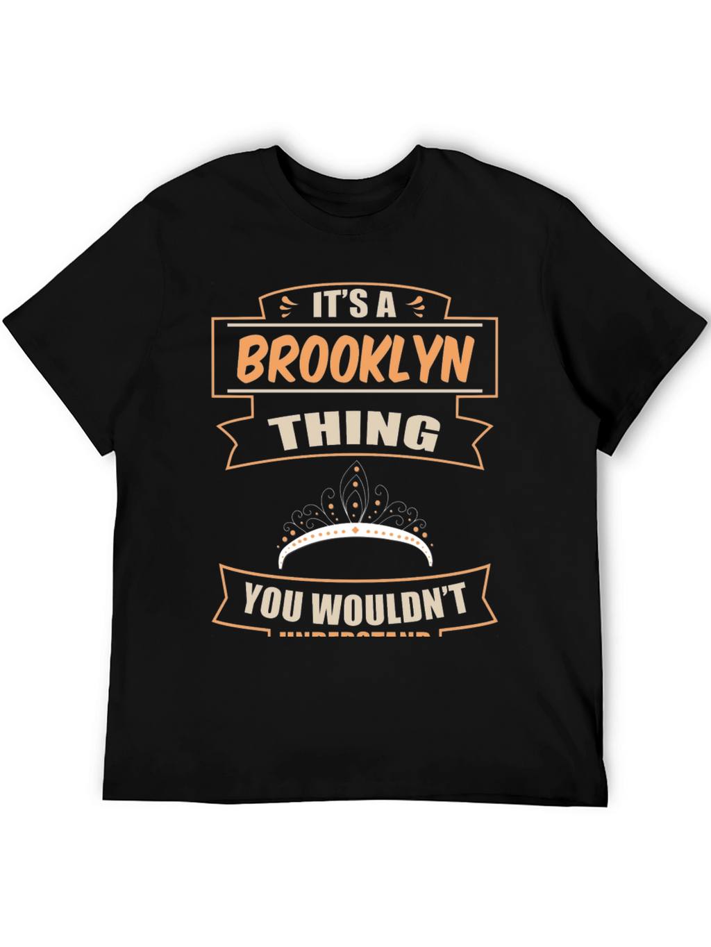 Brooklyn Thing T-Shirt - You Wouldnt Understand
