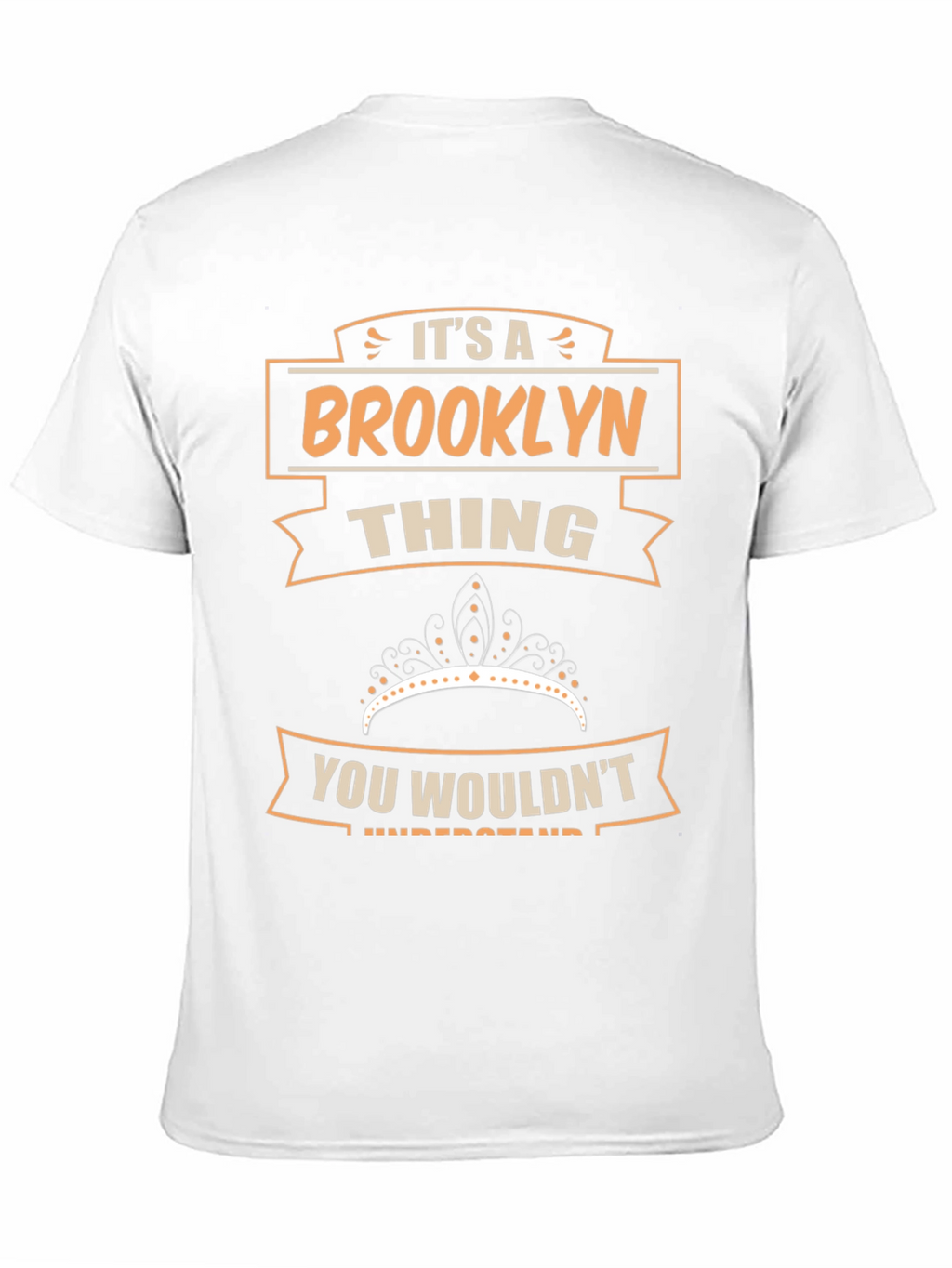 Brooklyn Thing T-Shirt - You Wouldnt Understand
