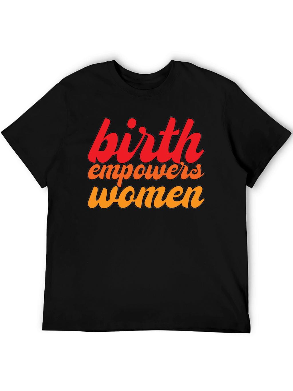 Birth Empowers Women Graphic Tee - Black